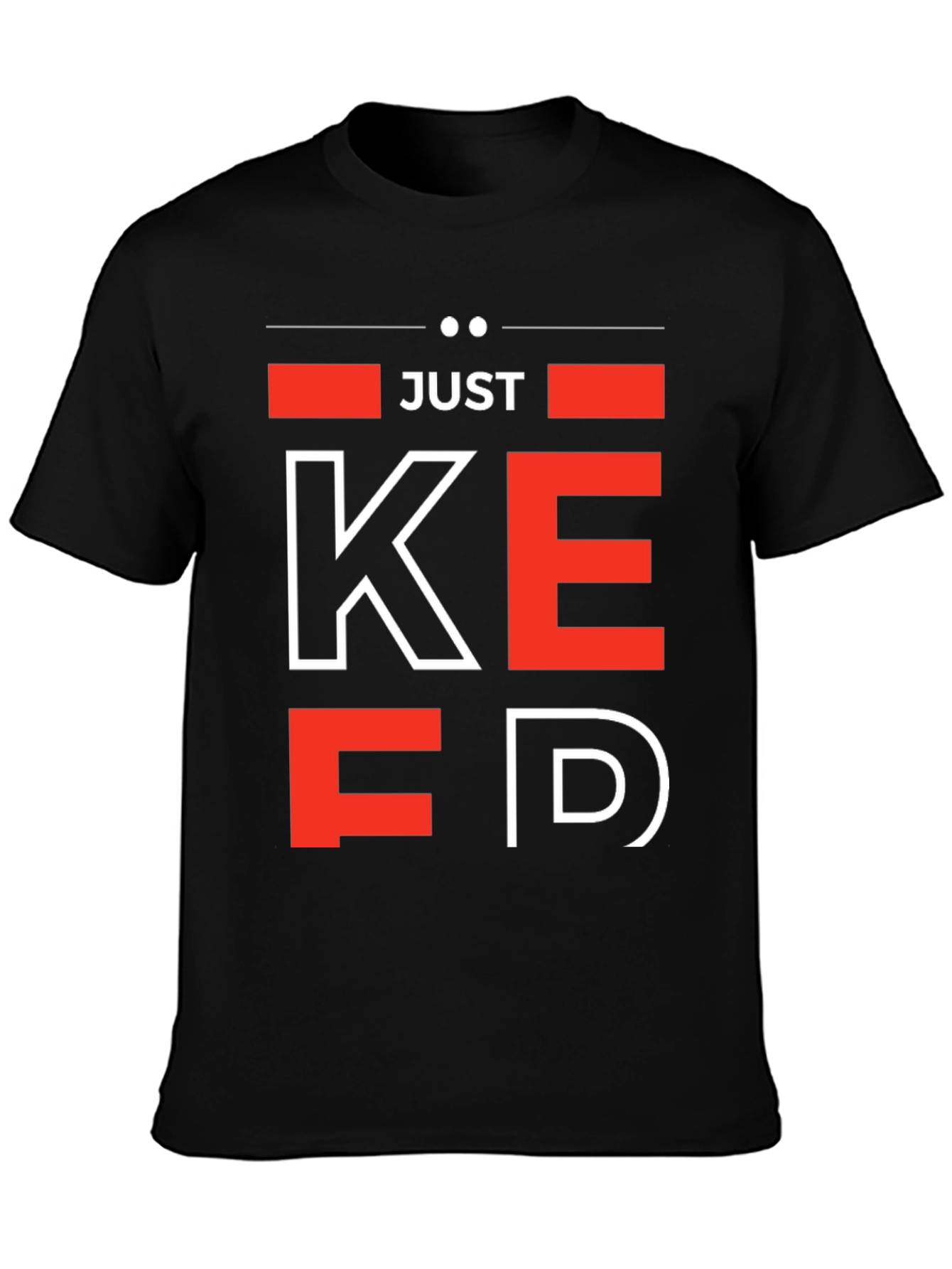 Just Keefed T-Shirt - Funny Graphic Tee