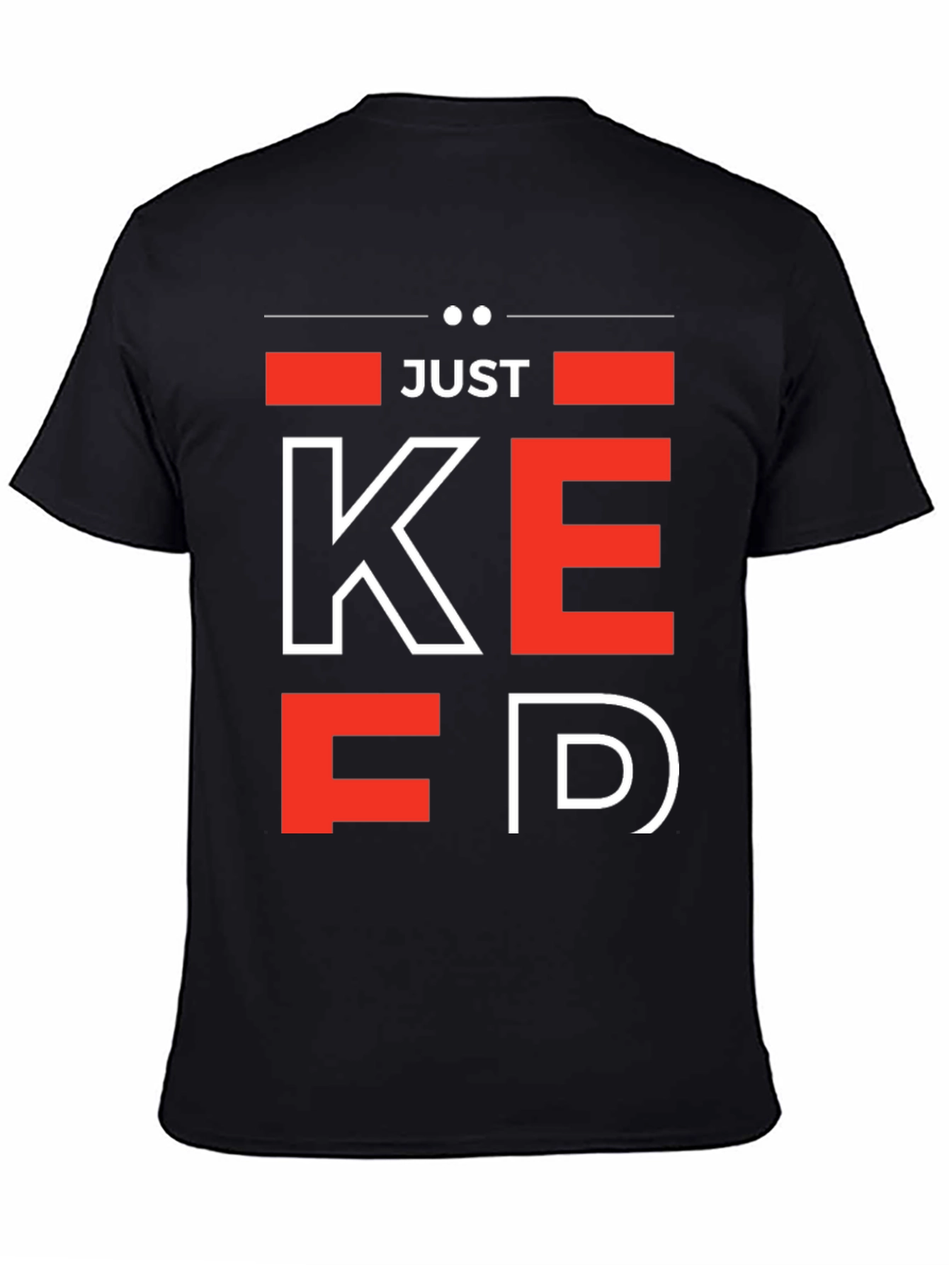 Just Keefed T-Shirt - Funny Graphic Tee