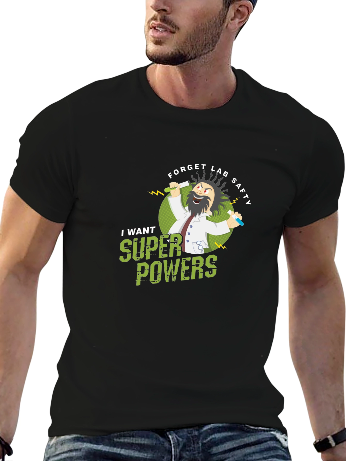 Forget Lab Safety! Super Powers T-Shirt