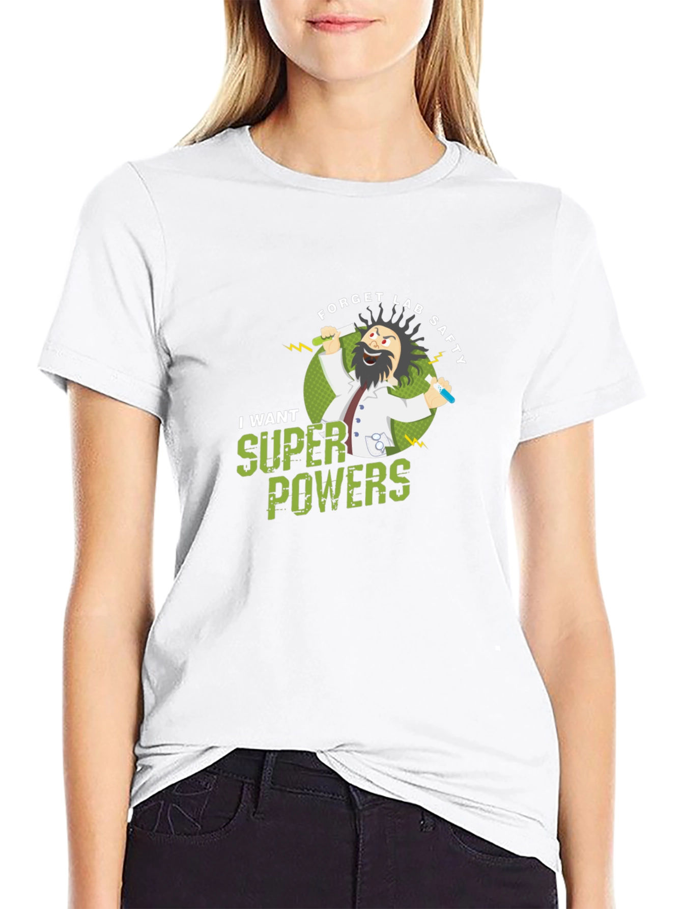 Forget Lab Safety! Super Powers T-Shirt
