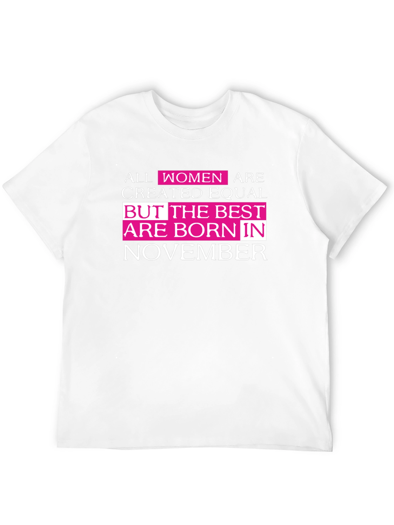 Best Women are Born in November T-Shirt