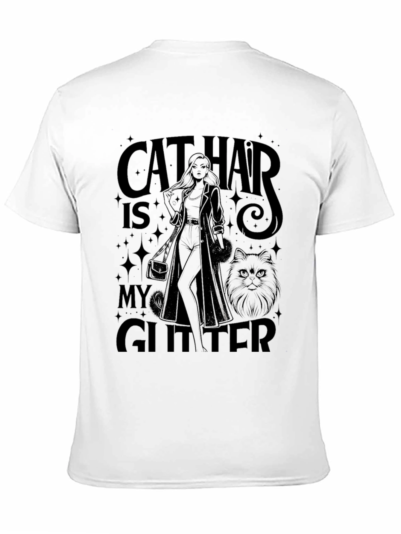 Cat Hair Is My Glitter - Novelty Graphic Tee