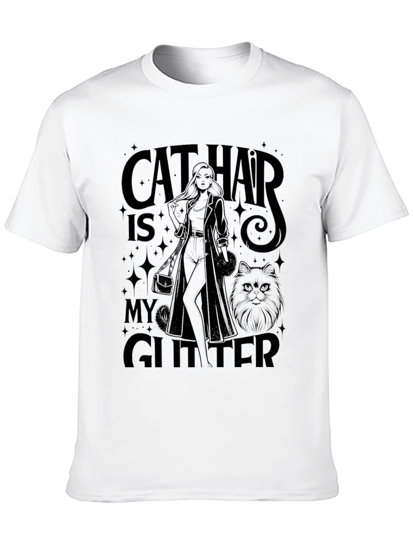 Cat Hair Is My Glitter - Novelty Graphic Tee
