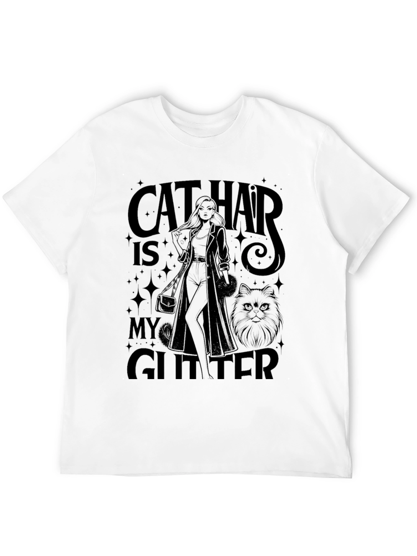 Cat Hair Is My Glitter - Novelty Graphic Tee