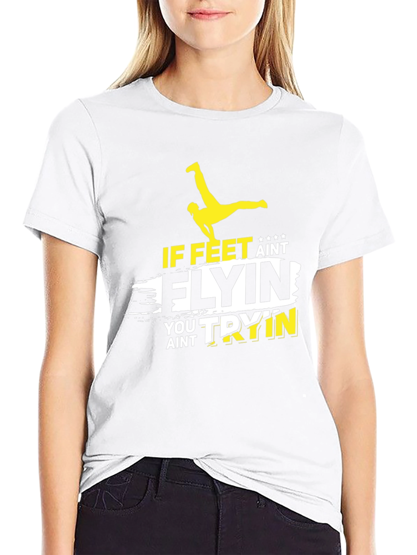 If Feet Aint Flyin T-Shirt