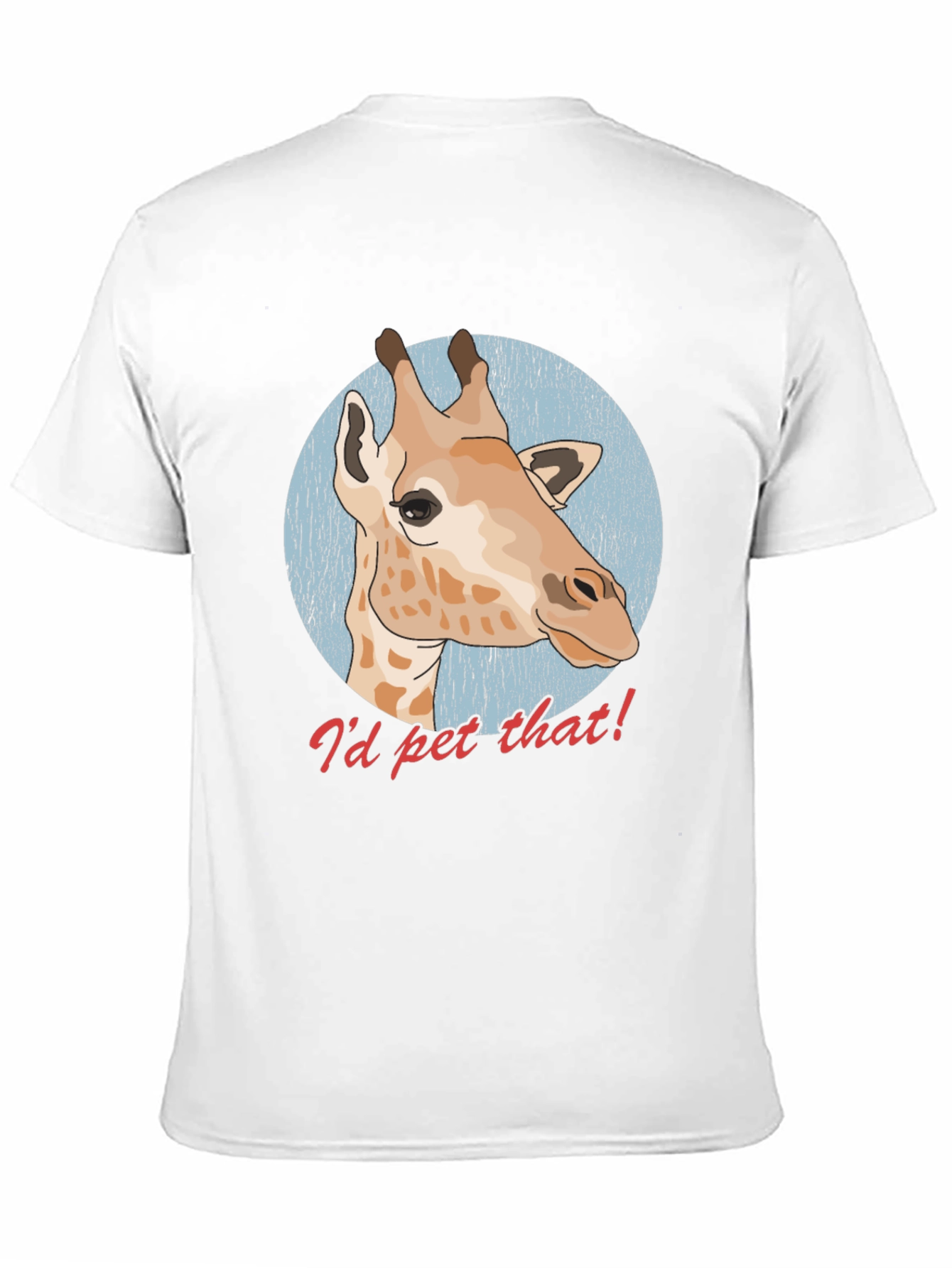 Id Pet That Giraffe T-Shirt