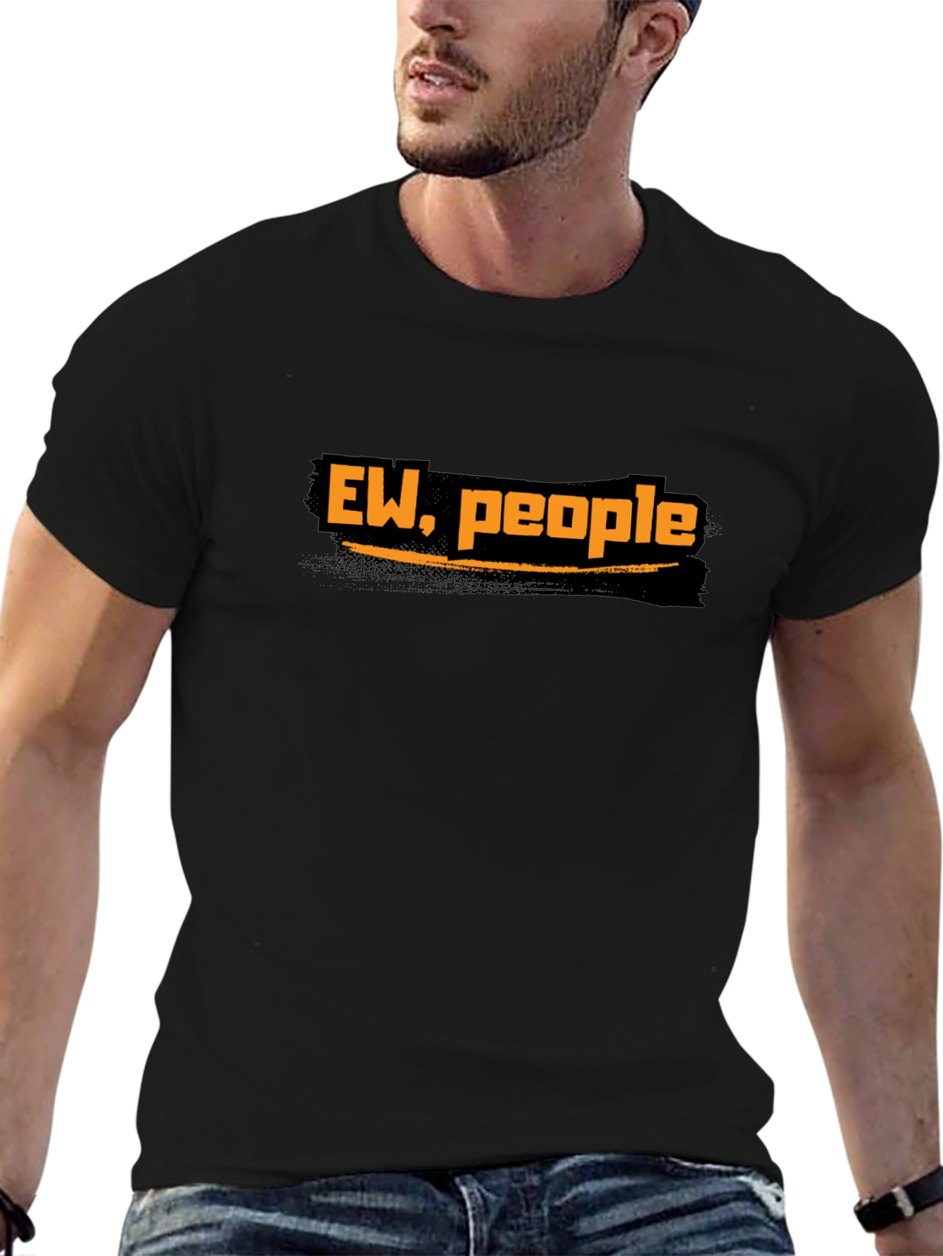Ew People T-Shirt Funny Sarcastic Tee