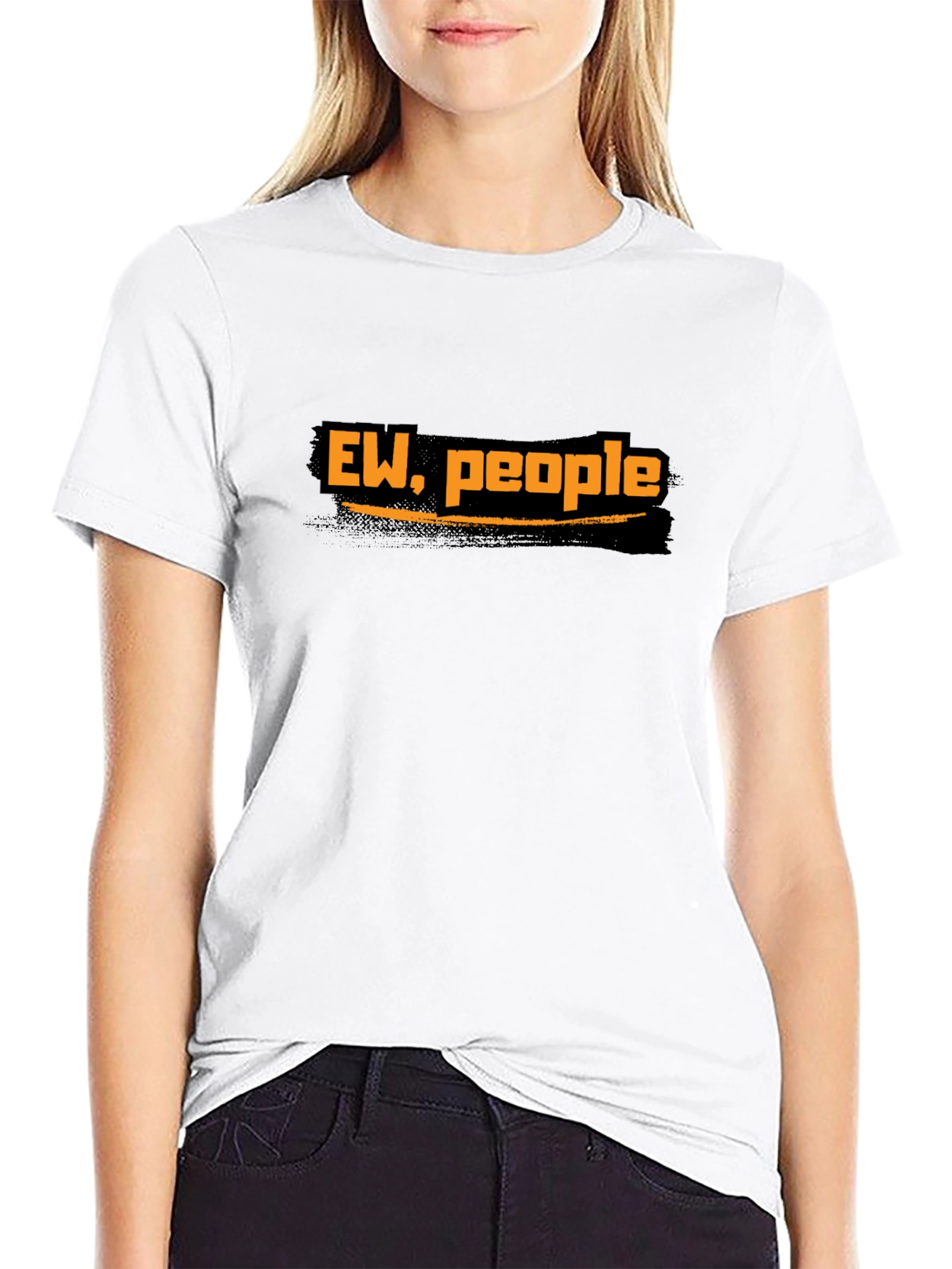 Ew People T-Shirt Funny Sarcastic Tee