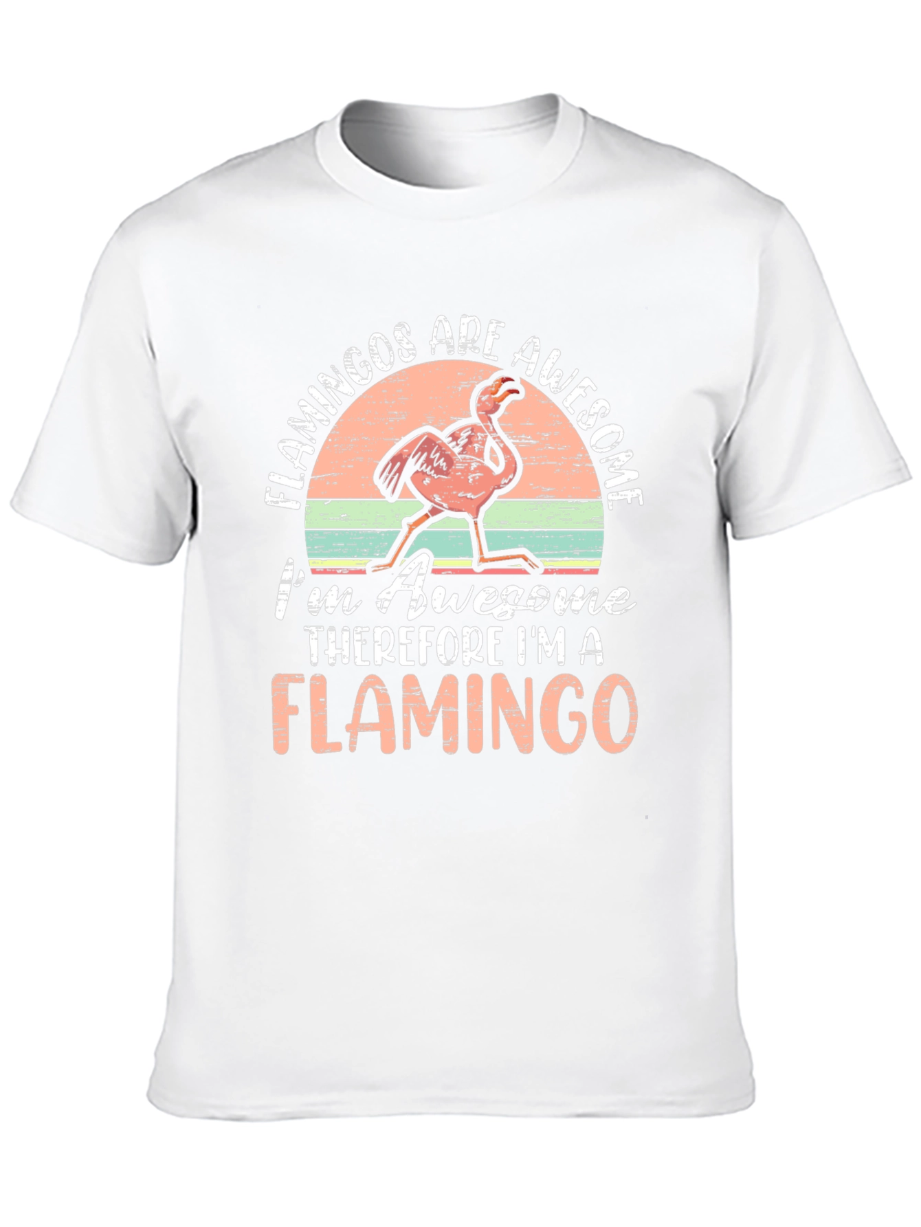 Flamingos are Awesome T-Shirt
