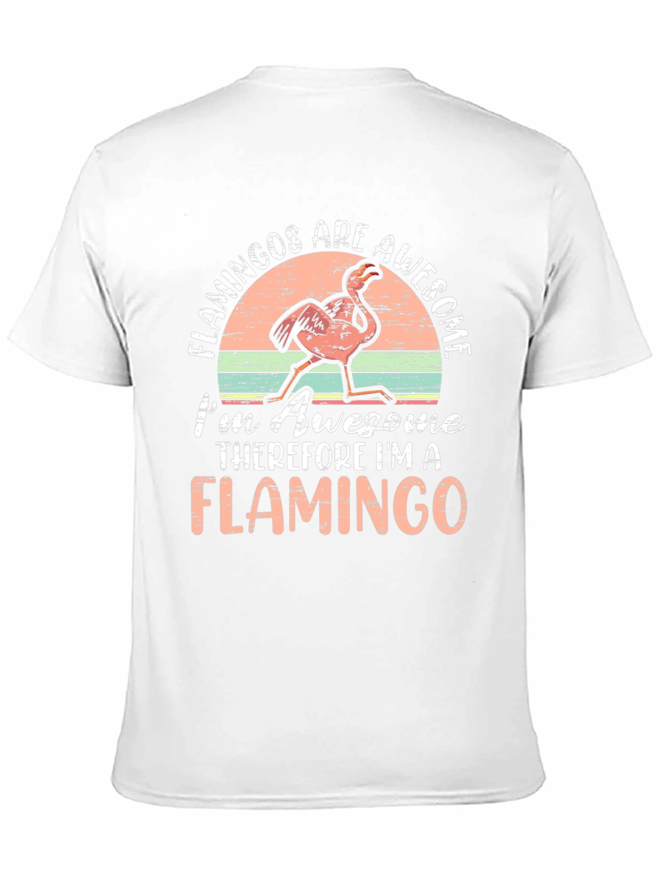 Flamingos are Awesome T-Shirt