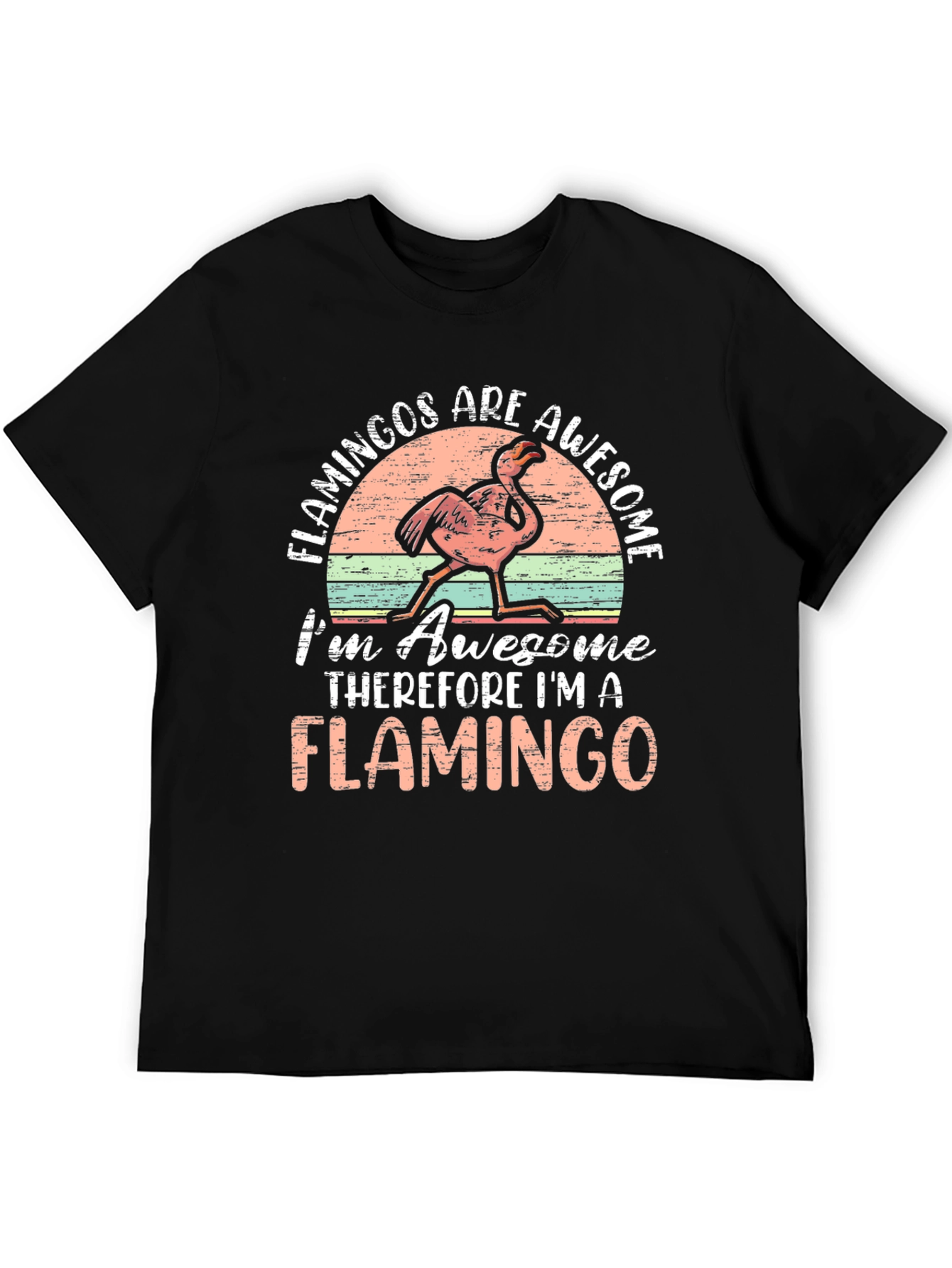 Flamingos are Awesome T-Shirt