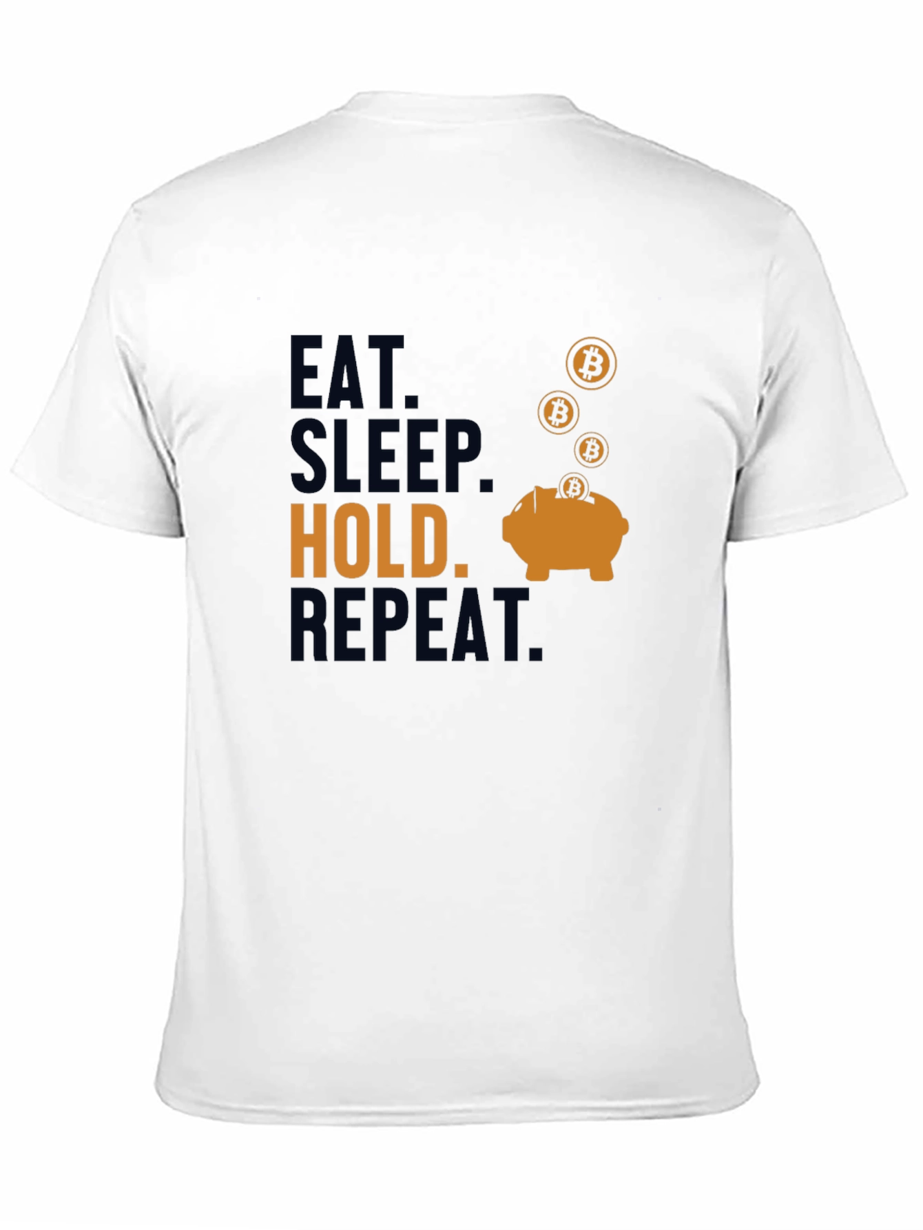 Eat Sleep Hold Repeat Bitcoin T-Shirt