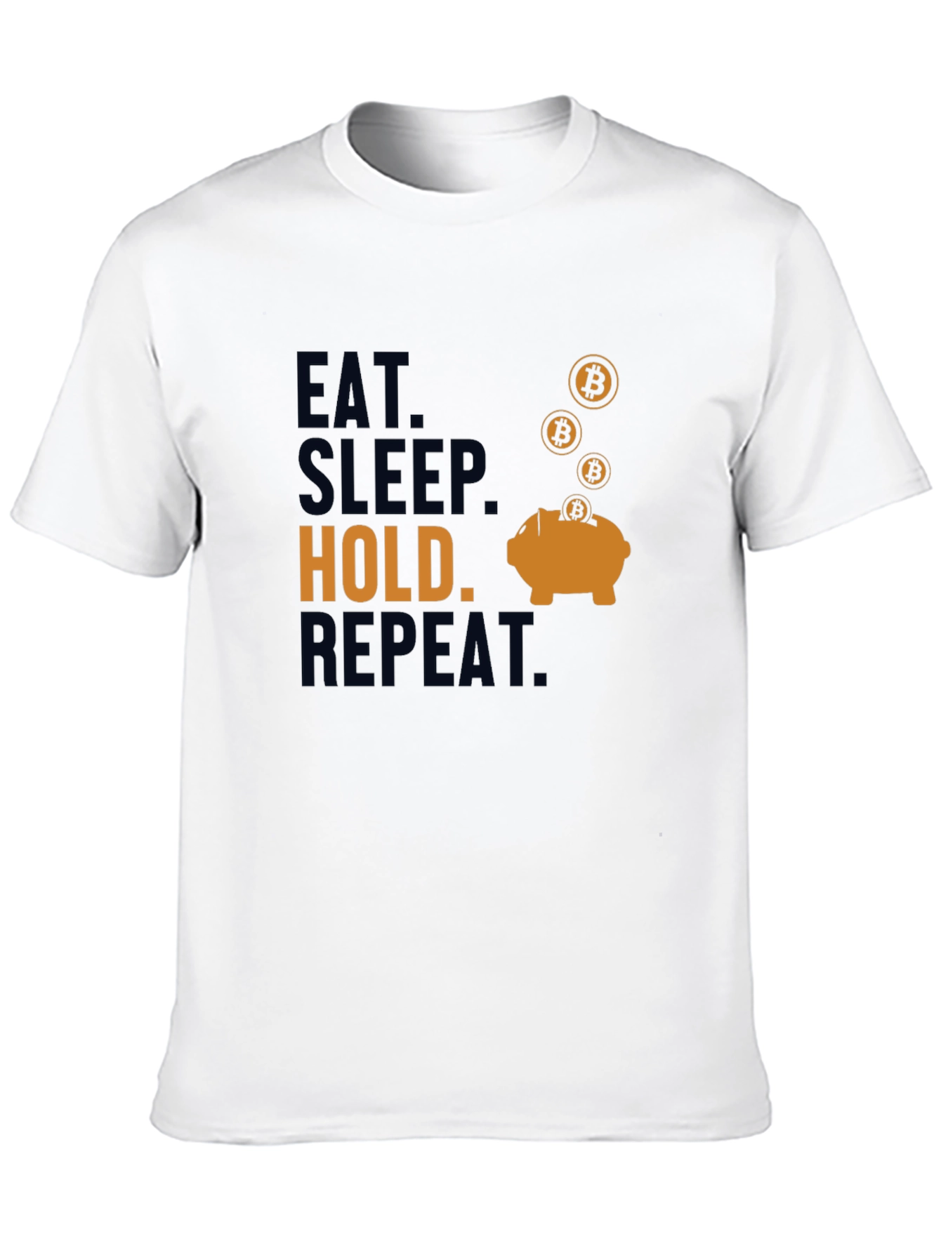 Eat Sleep Hold Repeat Bitcoin T-Shirt