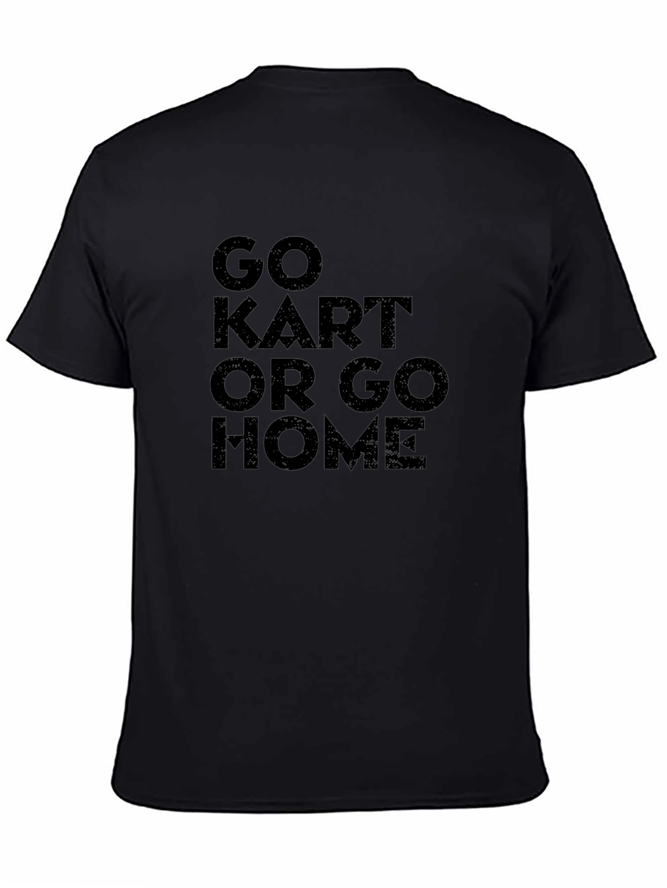 Go Kart or Go Home Graphic Tee
