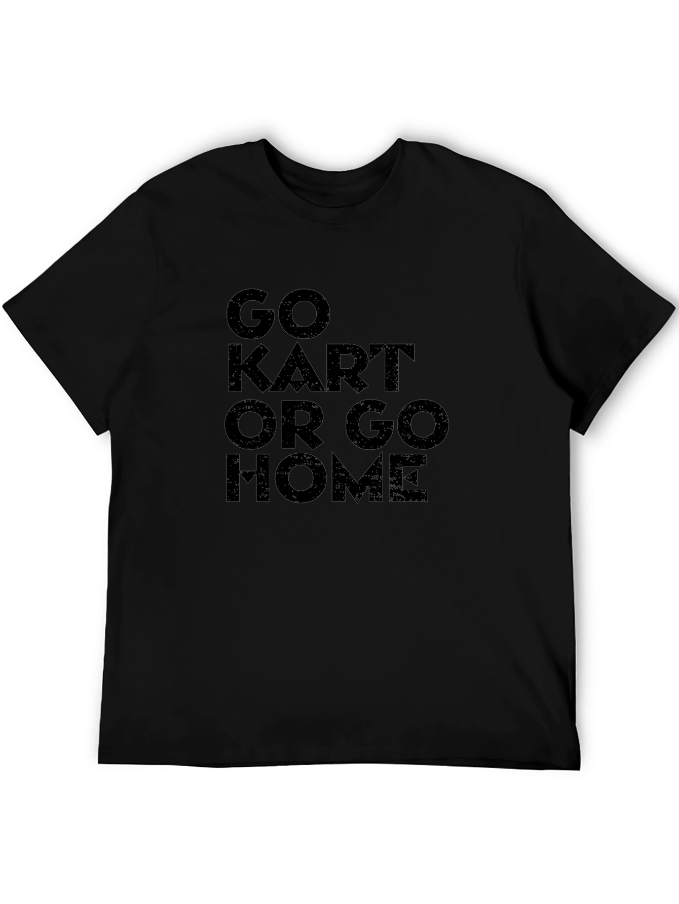 Go Kart or Go Home Graphic Tee