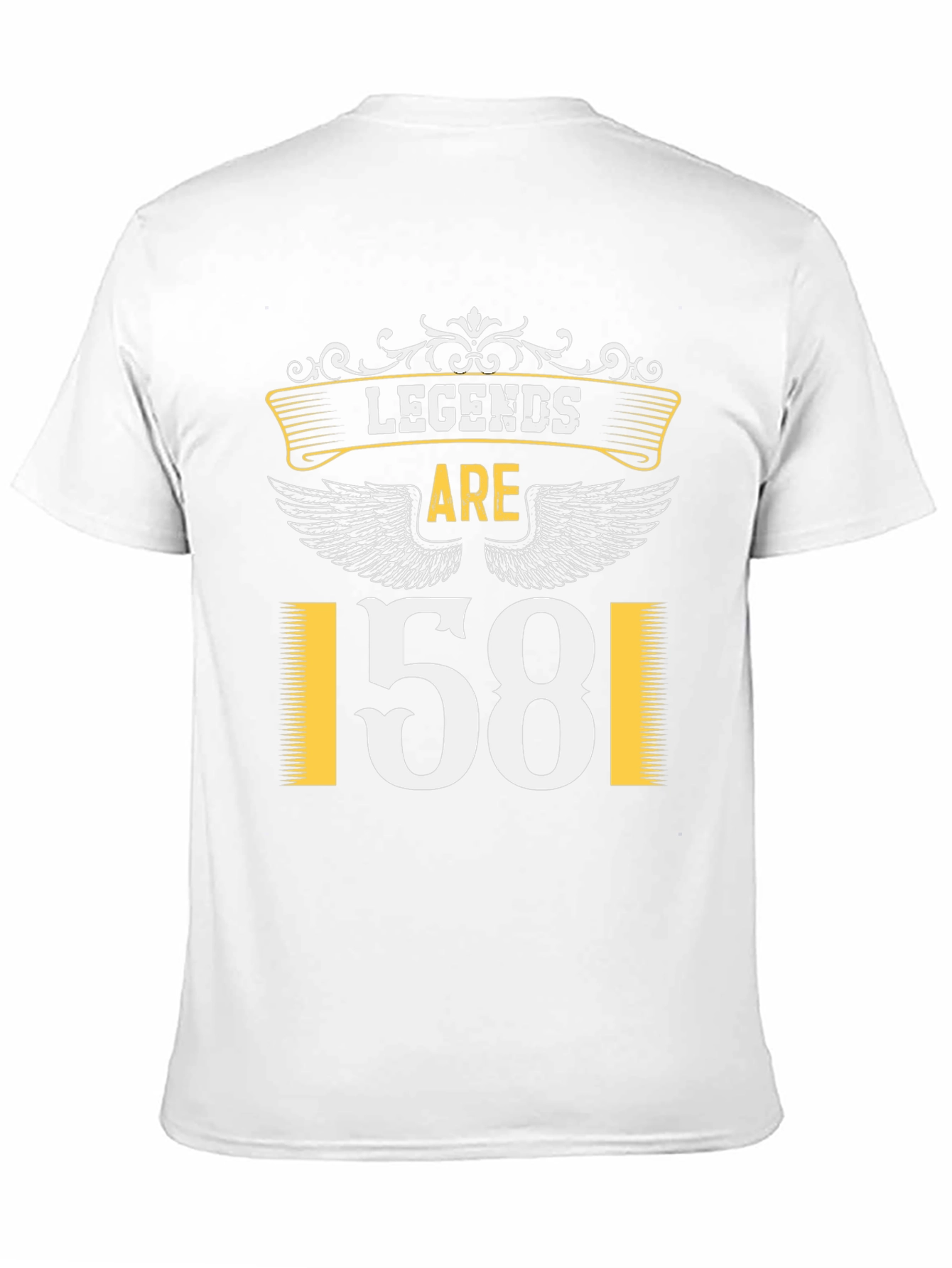 Legends Are 1581 T-Shirt