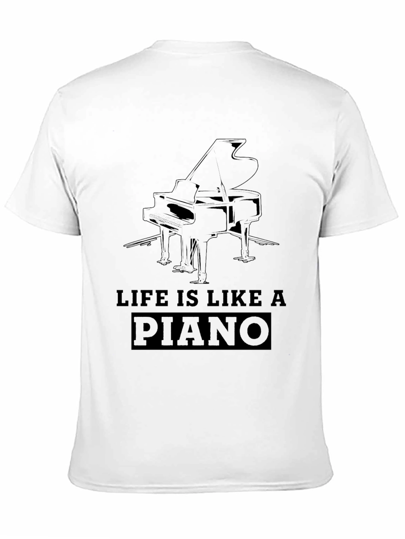 Life is Like a Piano Black T-Shirt