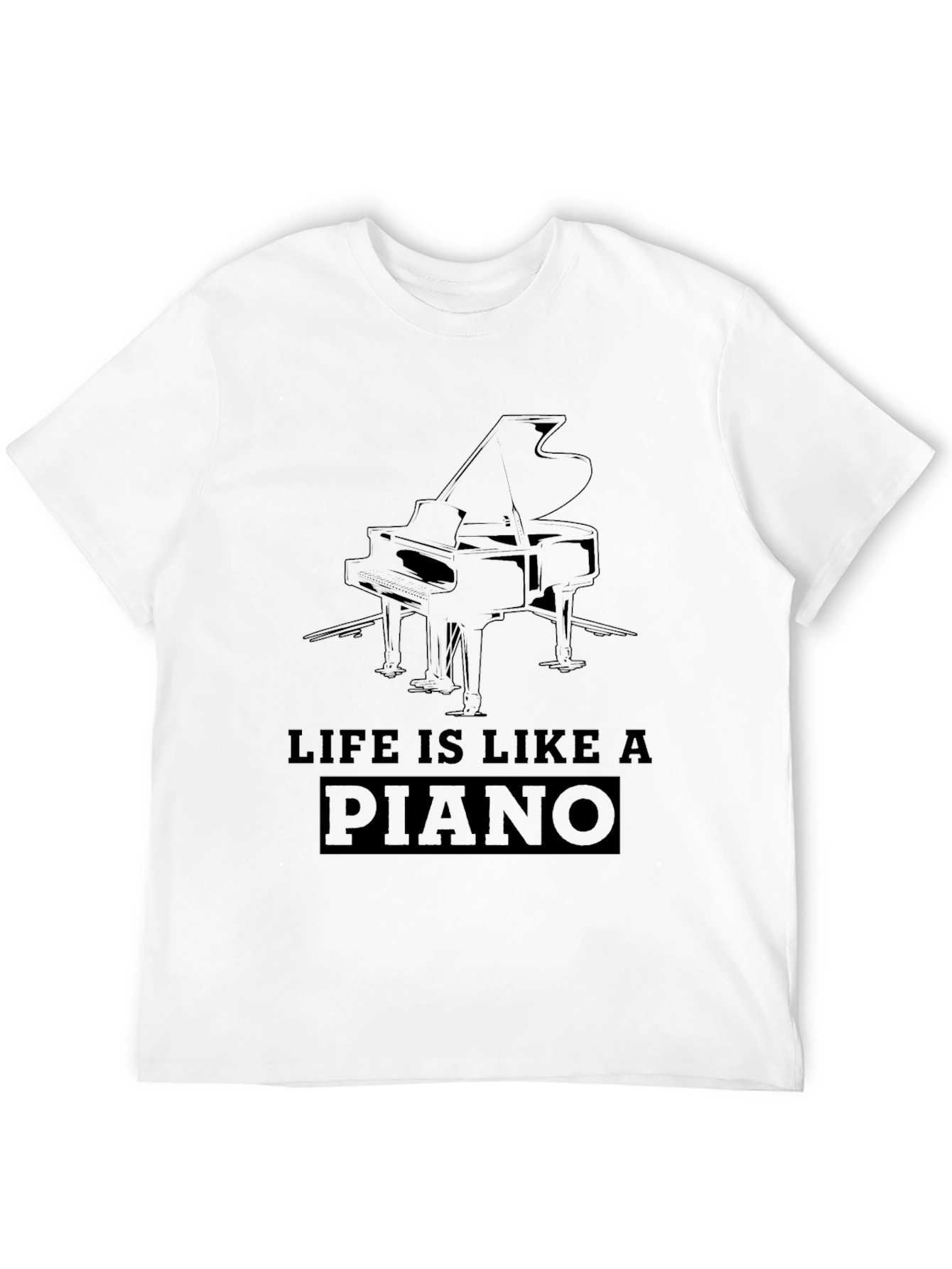 Life is Like a Piano Black T-Shirt
