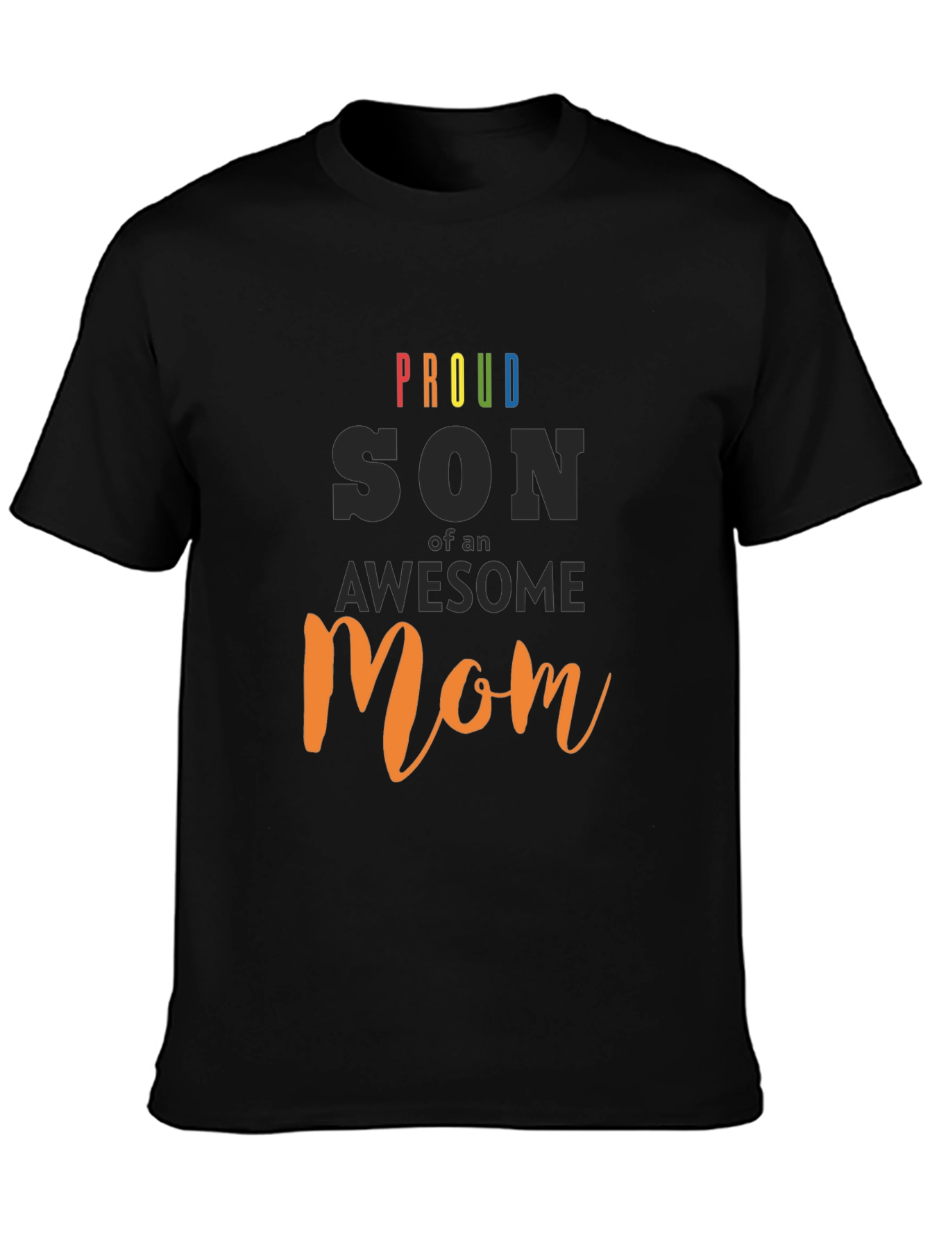 Proud Son of an Awesome Mom T-Shirt