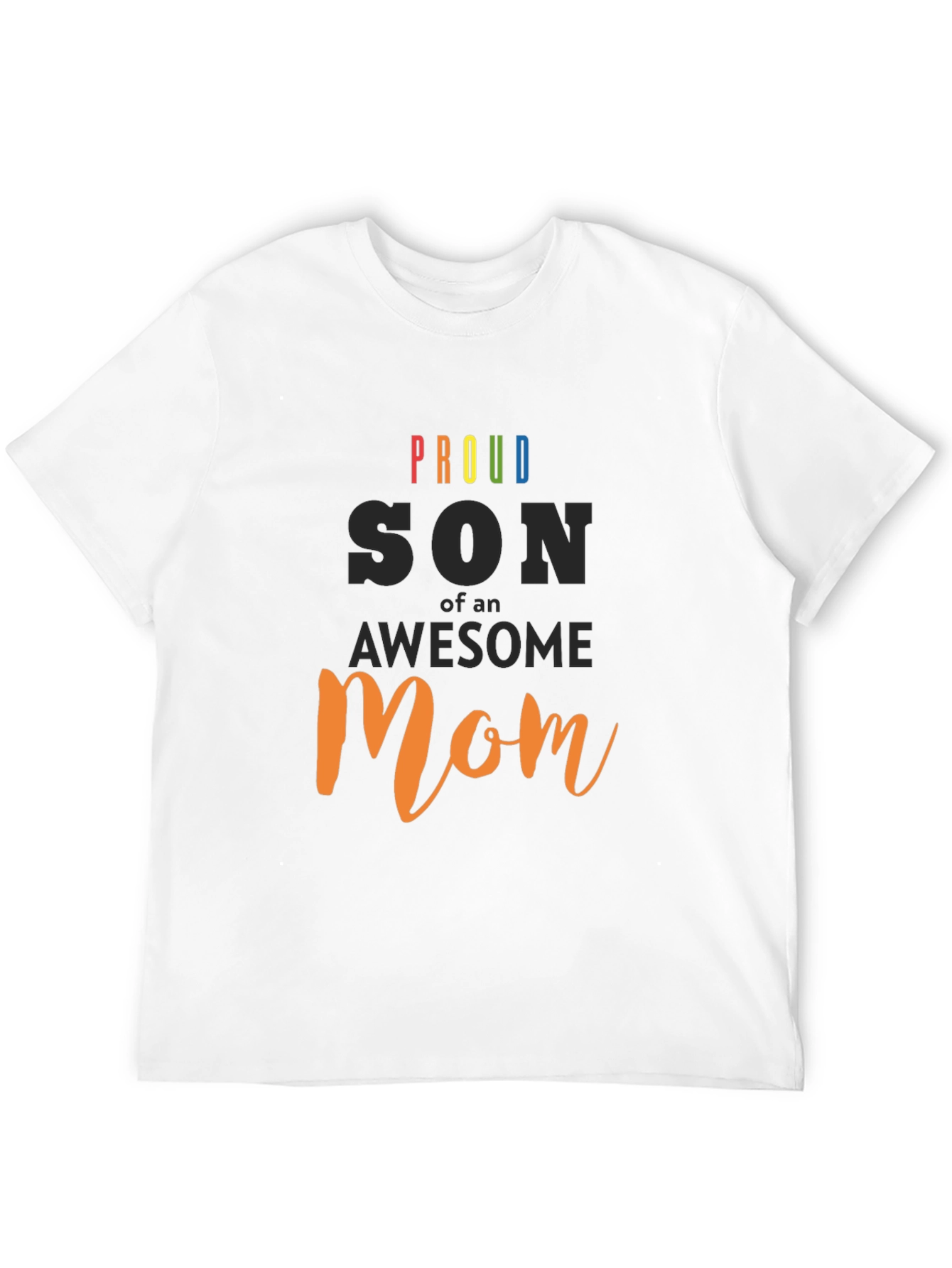 Proud Son of an Awesome Mom T-Shirt