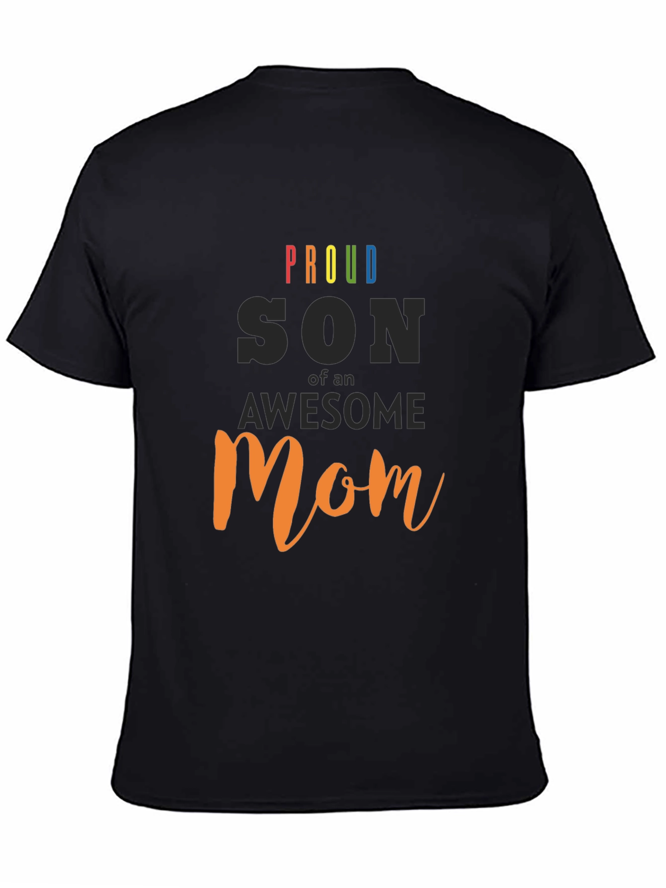Proud Son of an Awesome Mom T-Shirt
