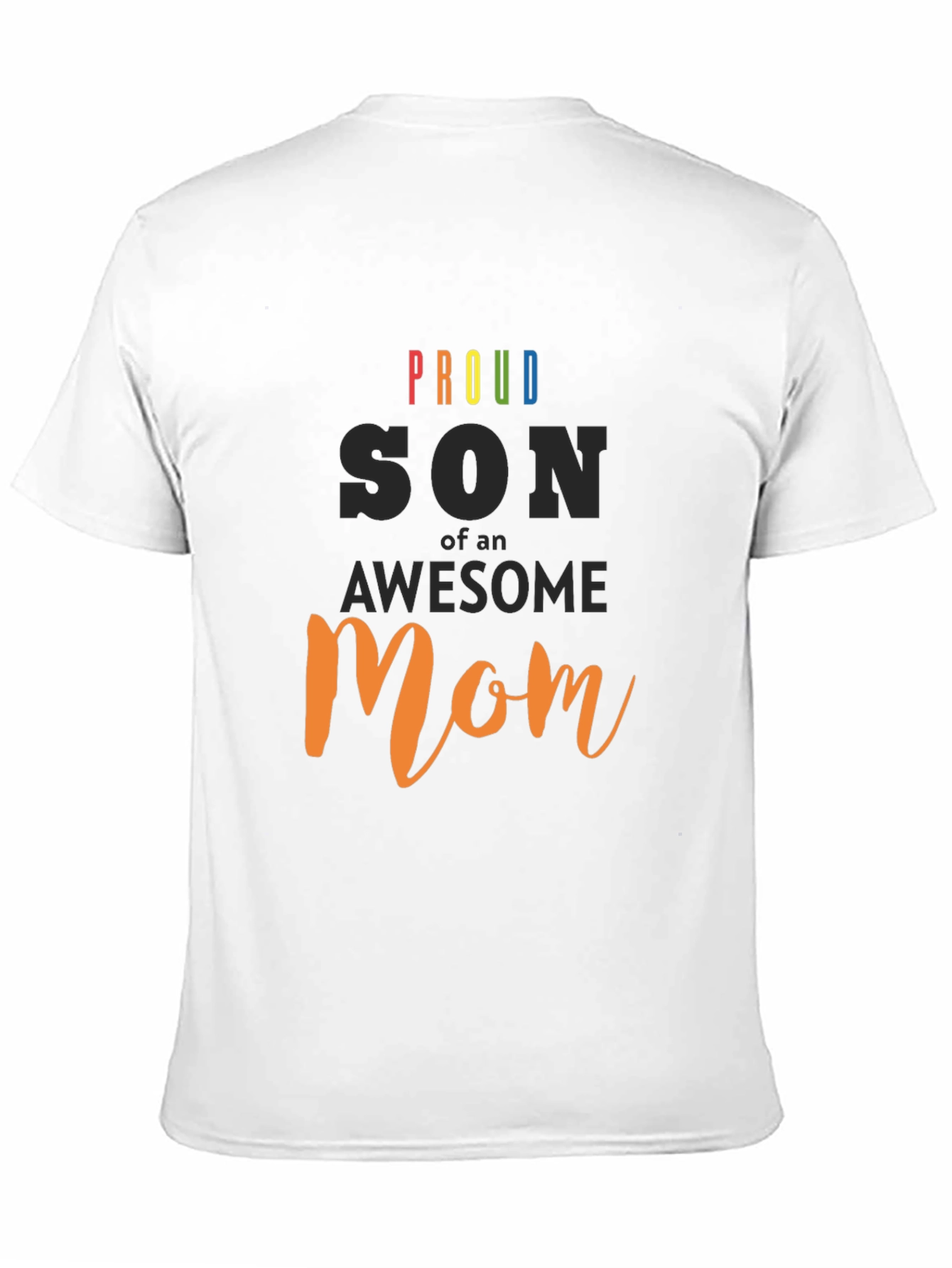 Proud Son of an Awesome Mom T-Shirt