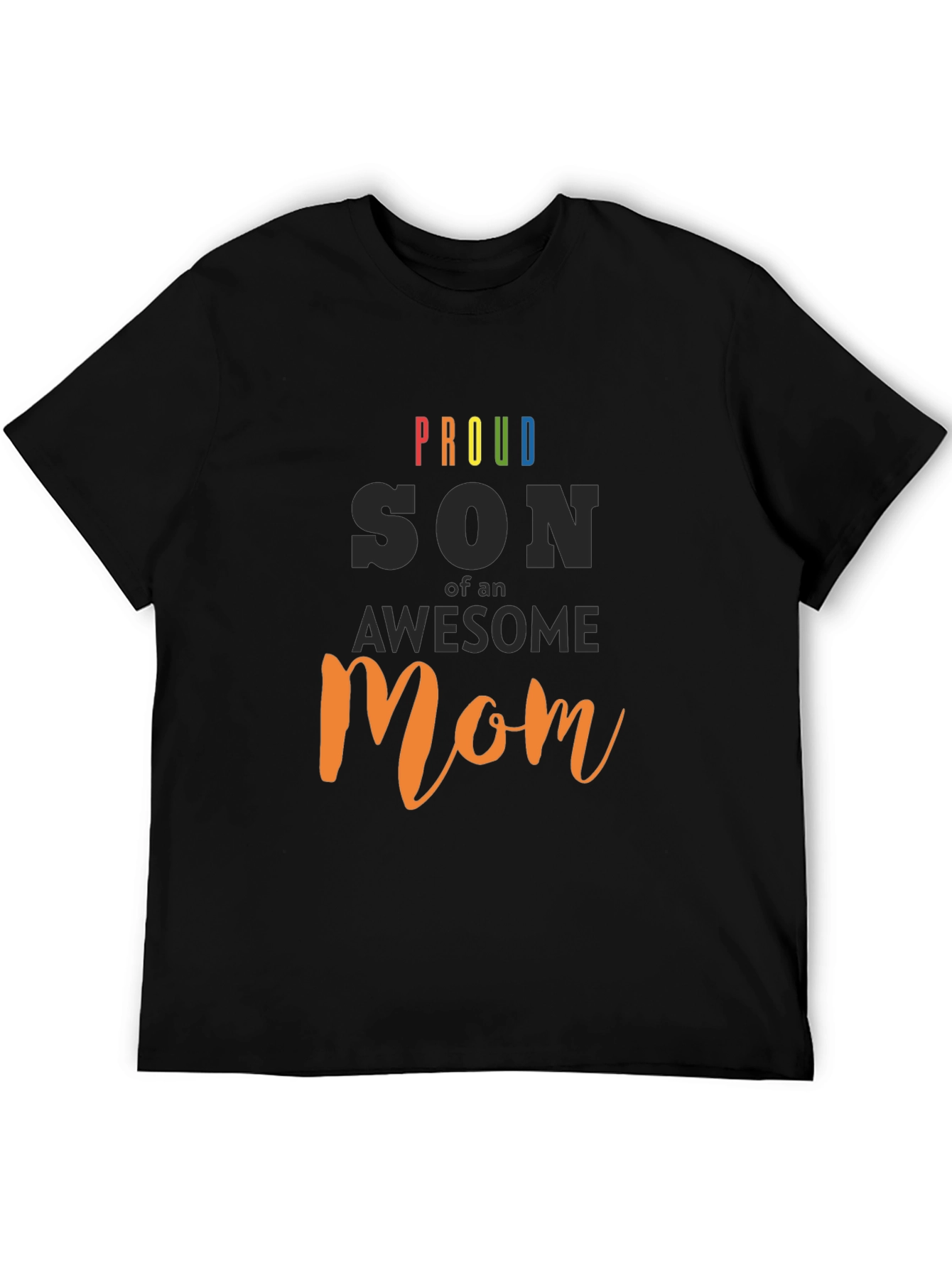 Proud Son of an Awesome Mom T-Shirt