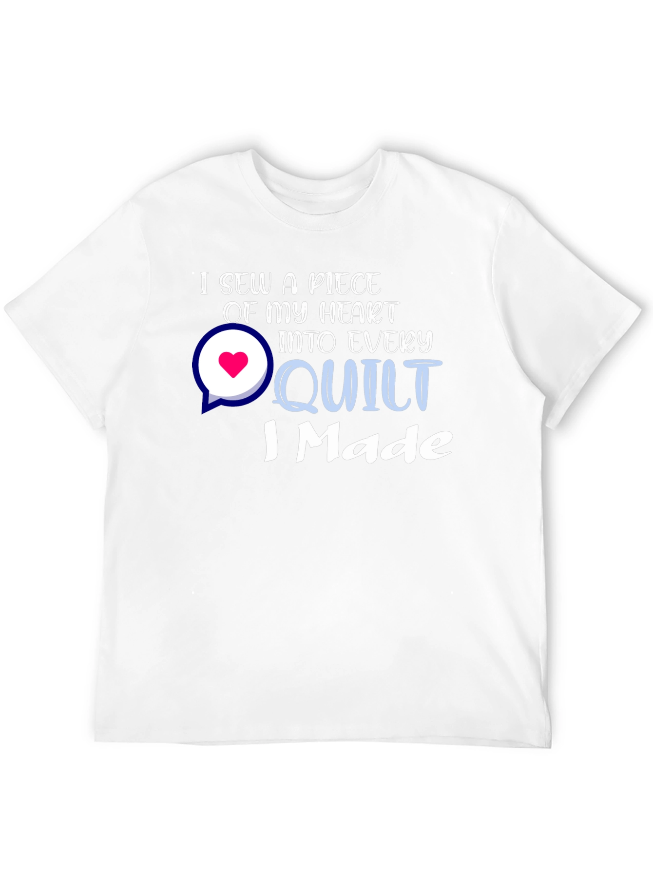 I Sew a Piece of My Heart Quilt T-Shirt