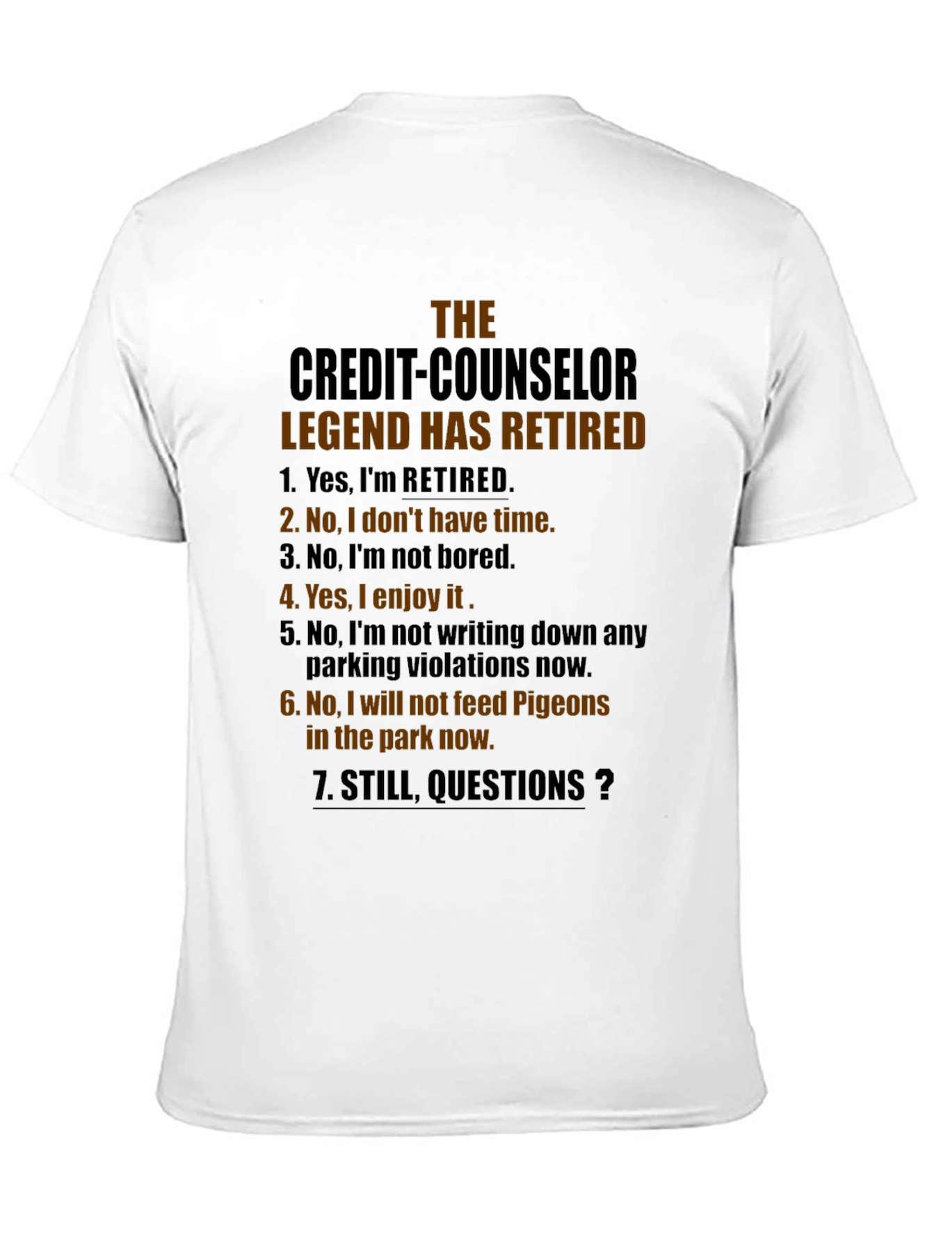 Retired Credit Counselor Legend T-Shirt