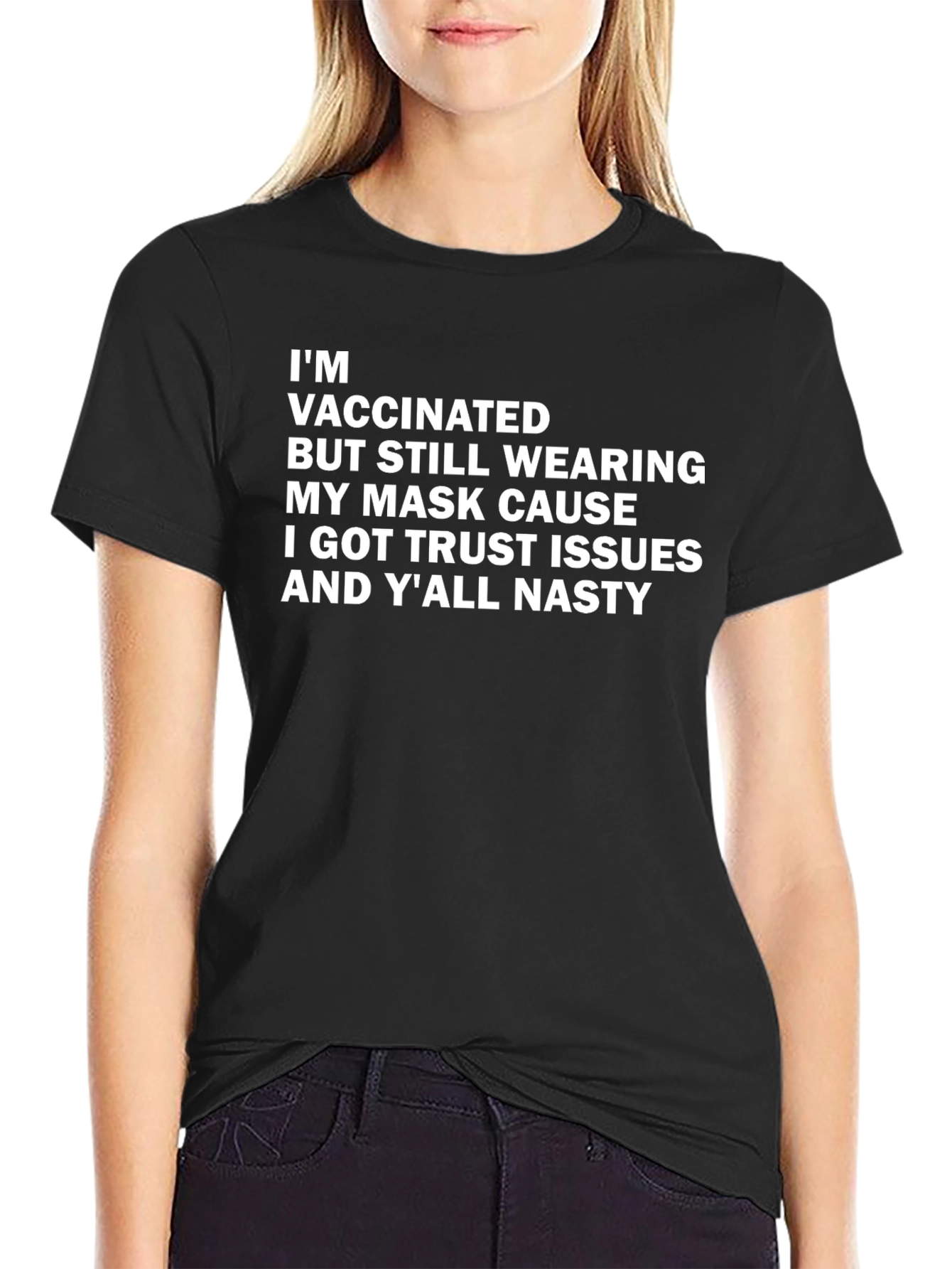 Vaccinated Trust Issues Graphic T-Shirt