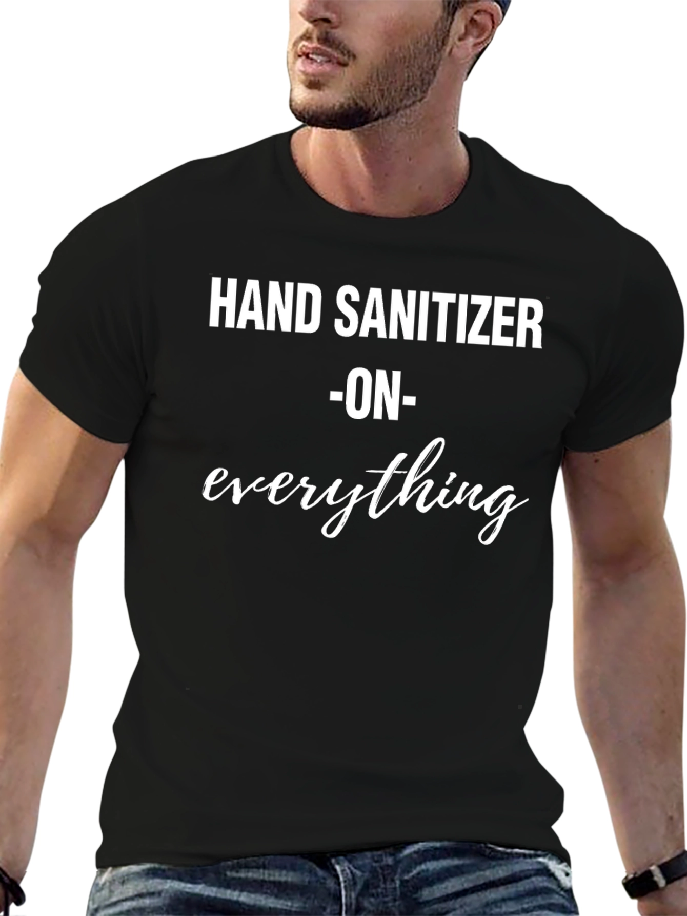 Hand Sanitizer on Everything Black T-Shirt