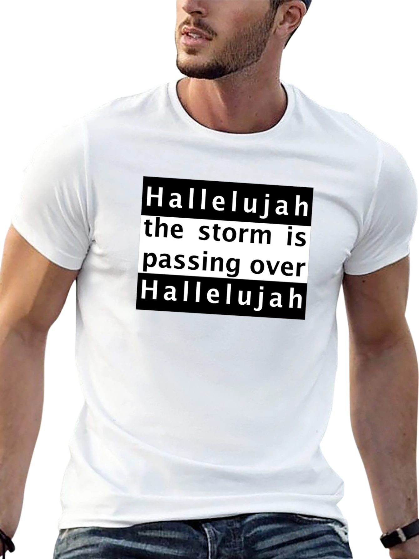 Hallelujah the Storm is Passing Over Black T-Shirt