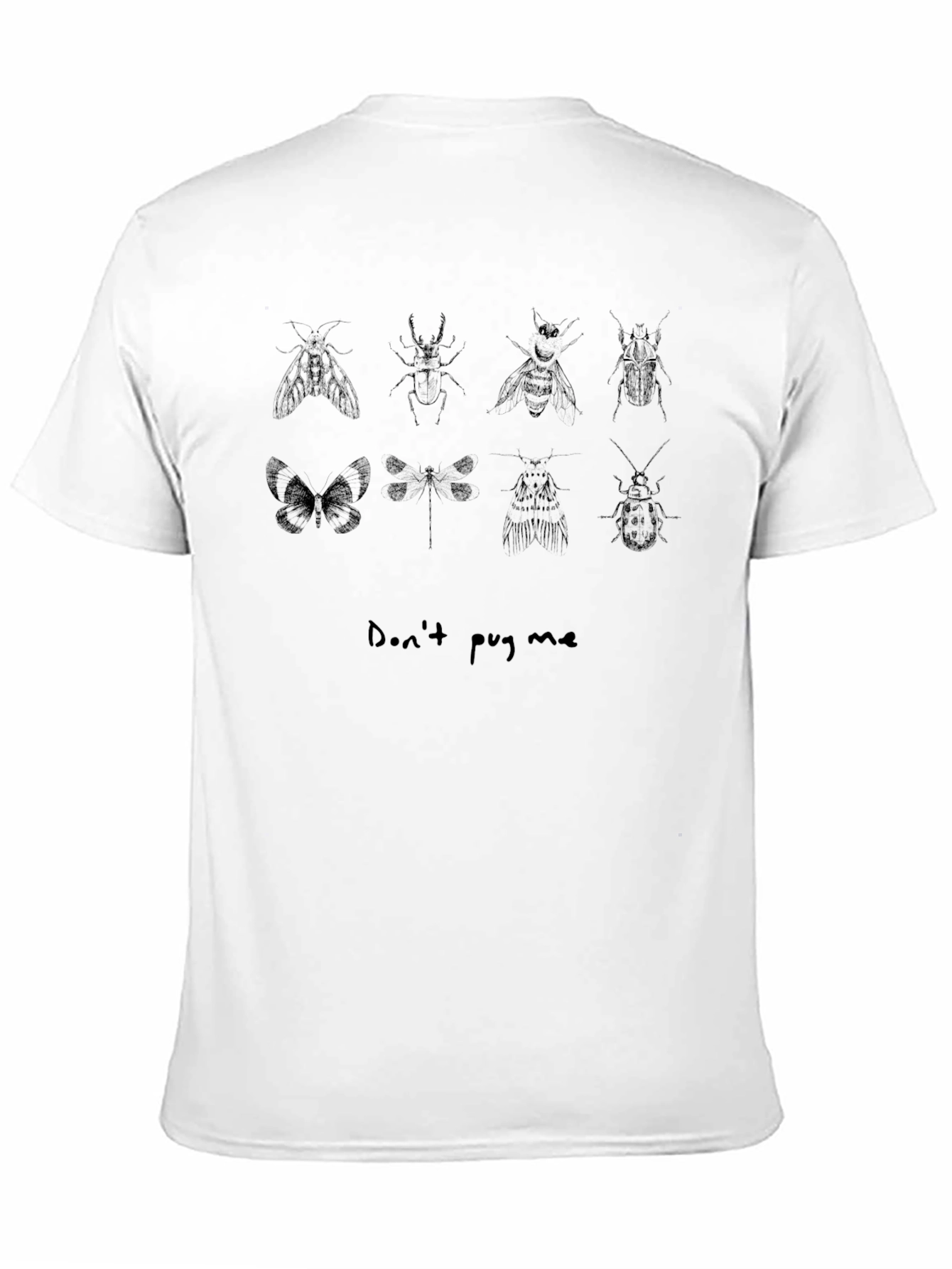 Insect Graphic Tee - Dont Bug Me