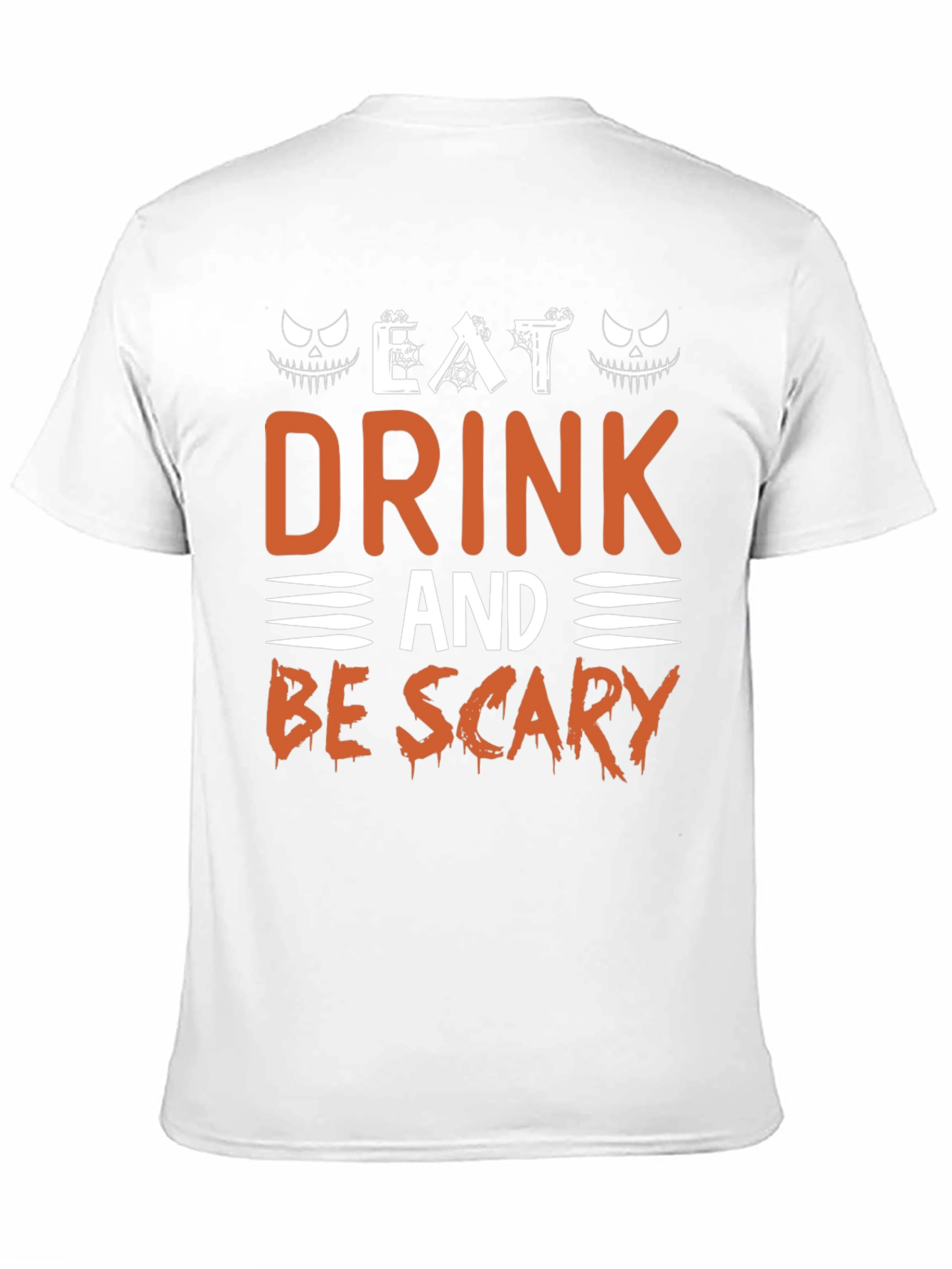 Eat Drink And Be Scary Halloween T-Shirt