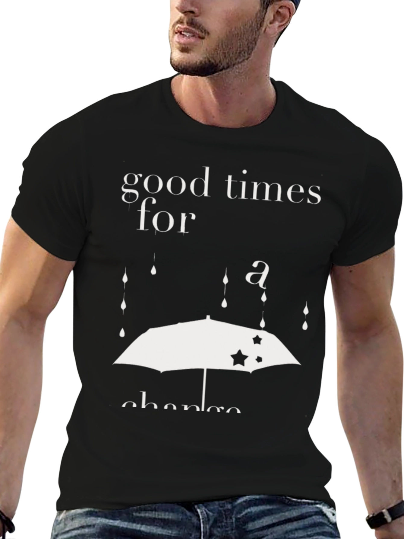 Good Times For A Chance T-Shirt