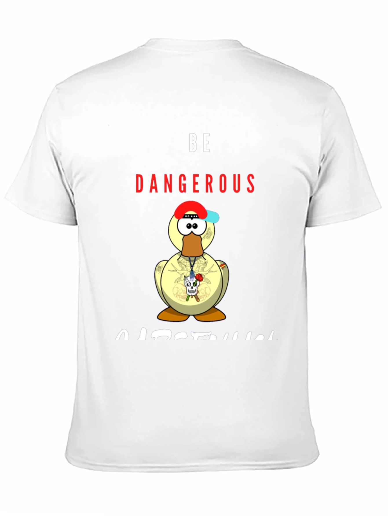 Be Dangerous Duck T-Shirt