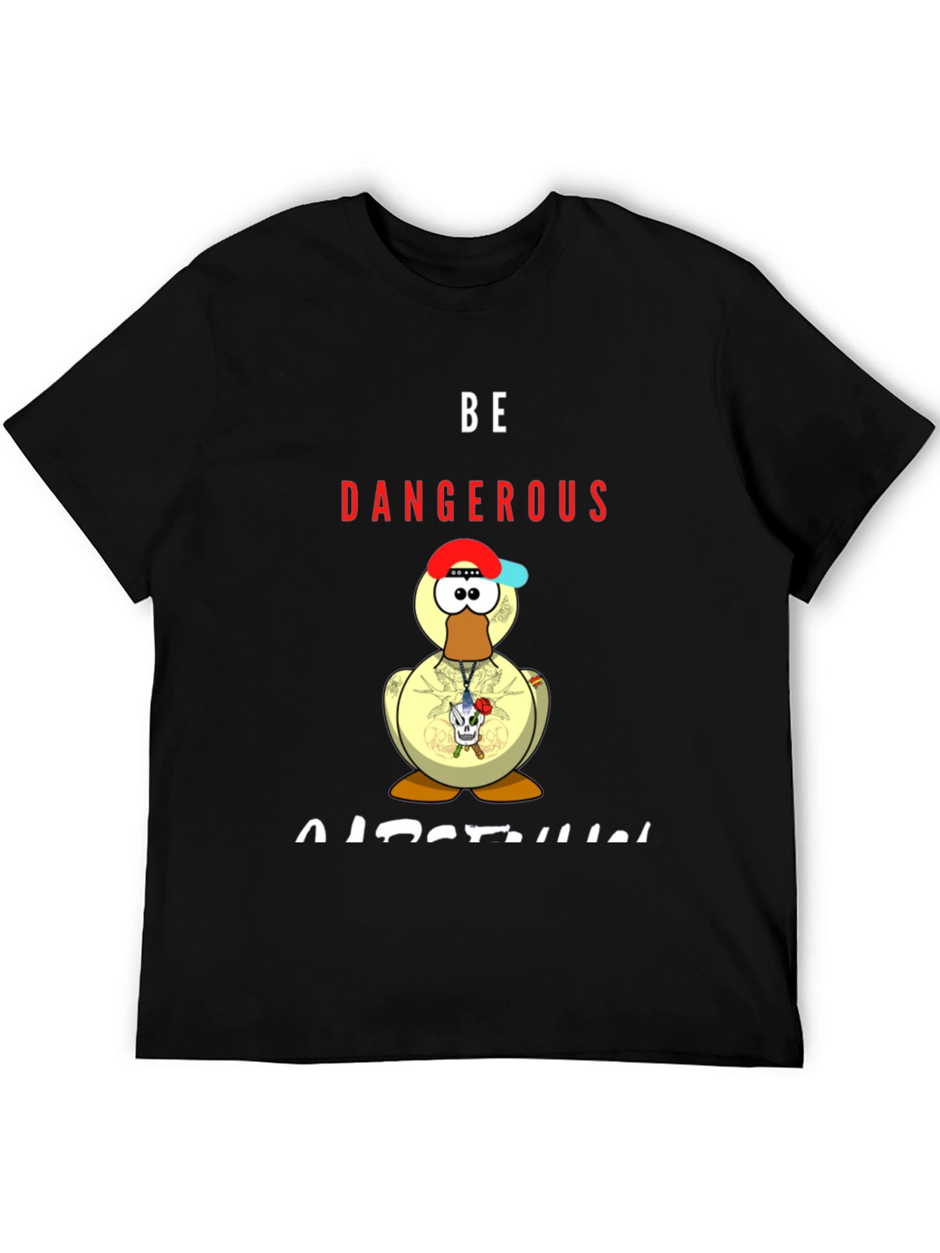 Be Dangerous Duck T-Shirt