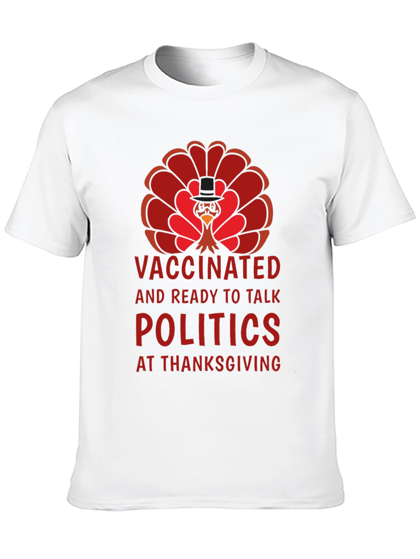 Vaccinated Politics Thanksgiving Turkey T-Shirt