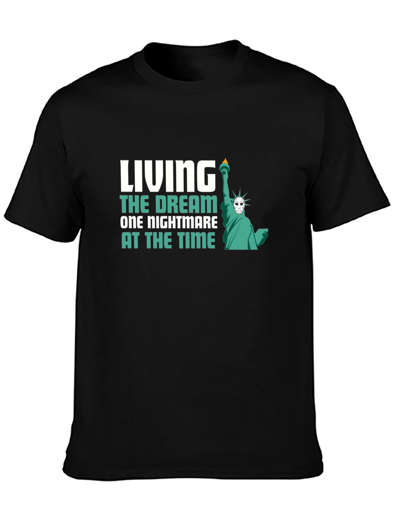 Living the Dream Nightmare T-Shirt