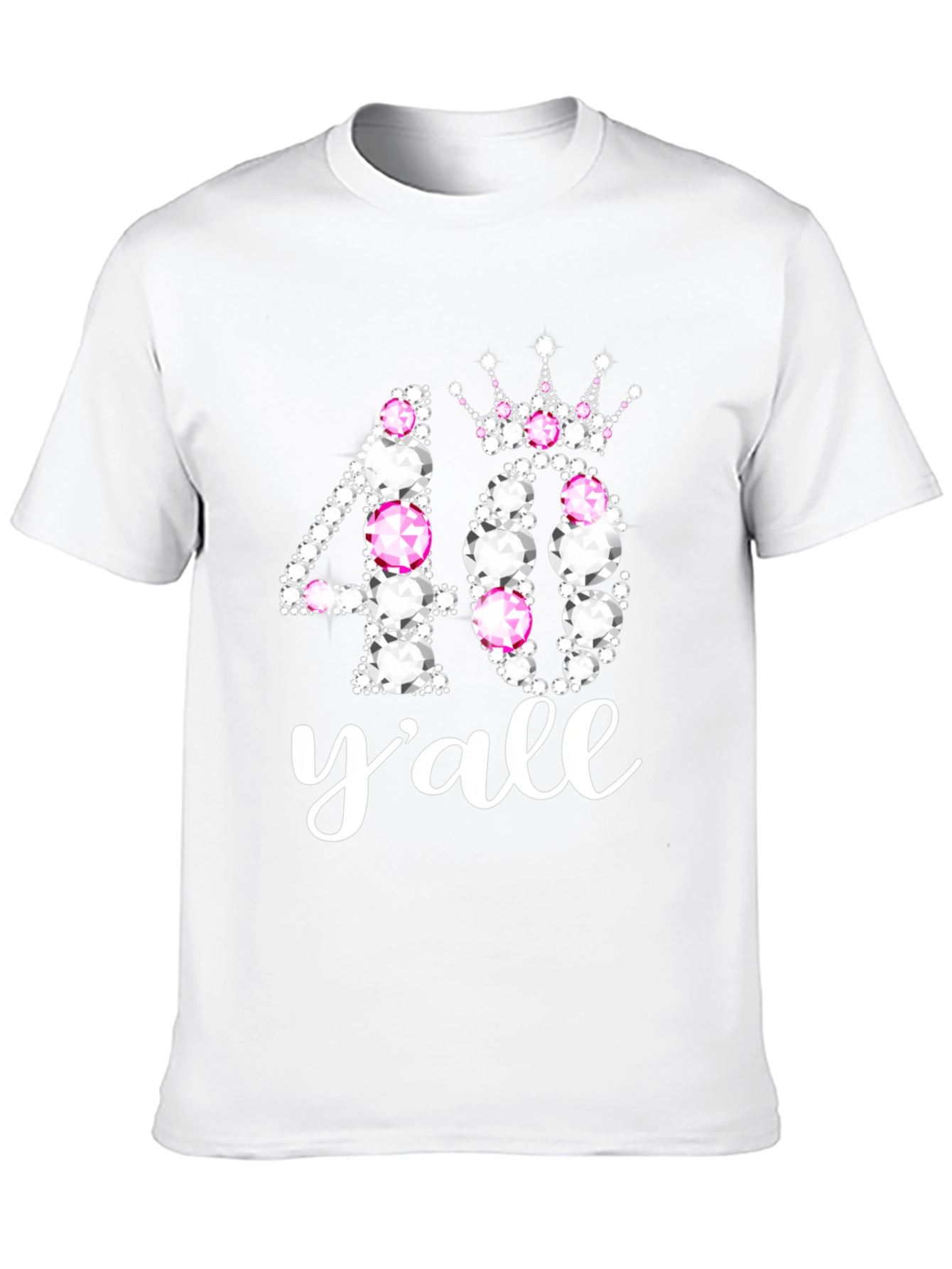 40 Yall Rhinestone Birthday T-Shirt
