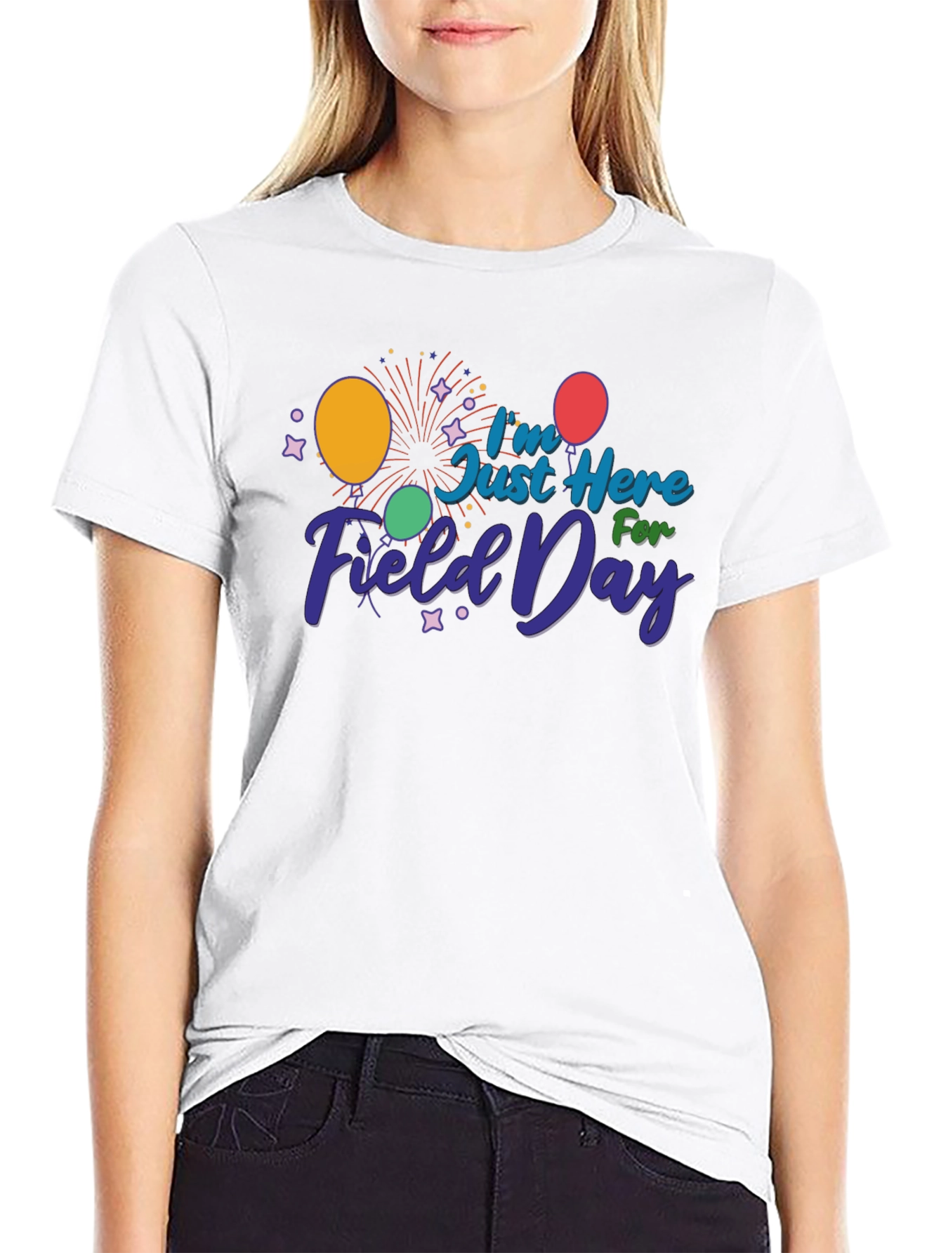 Field Day T-Shirt - Just Here For Fun!