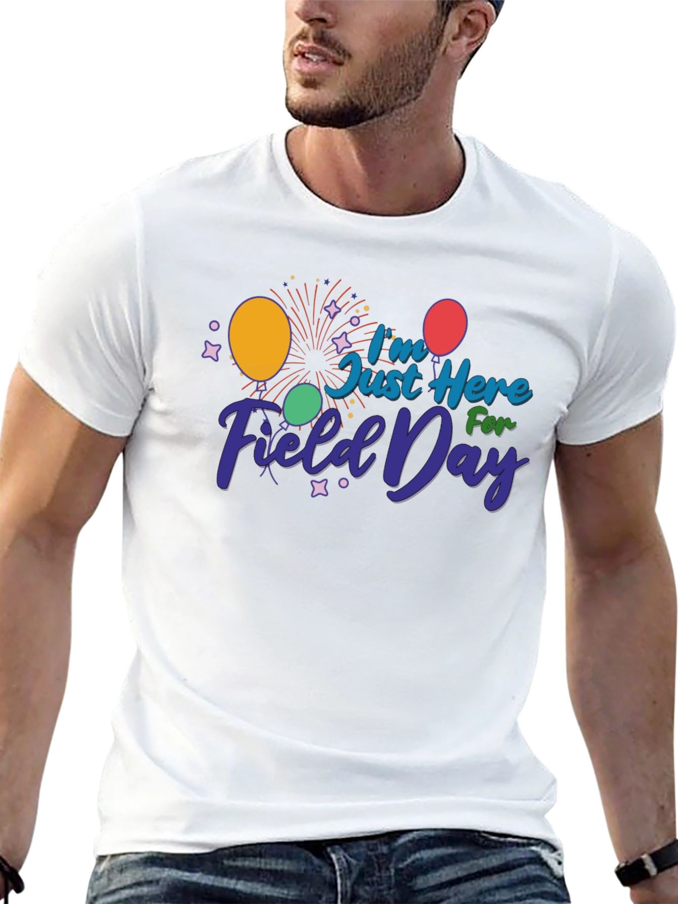 Field Day T-Shirt - Just Here For Fun!