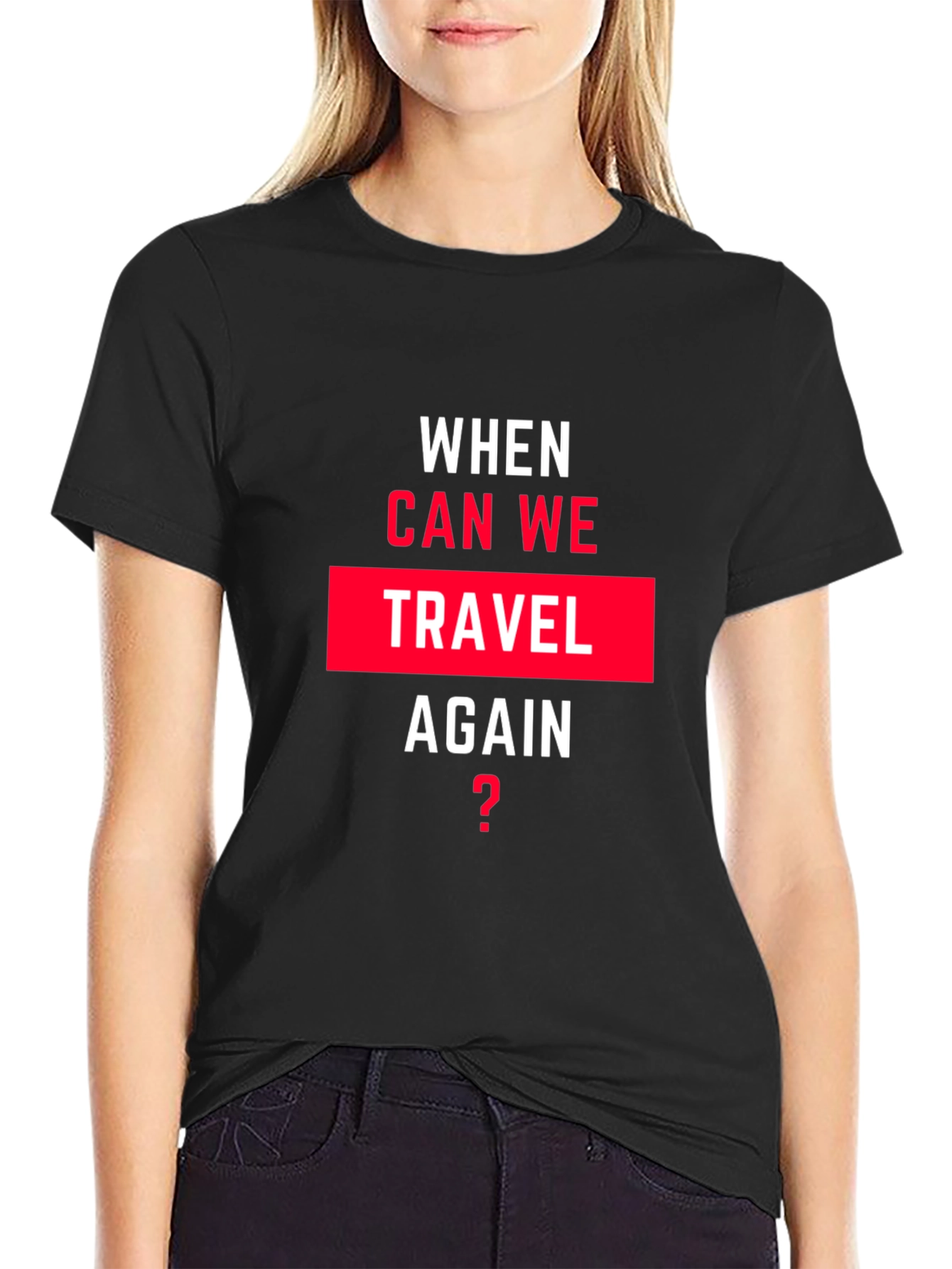 When Can We Travel Again Black Graphic Tee