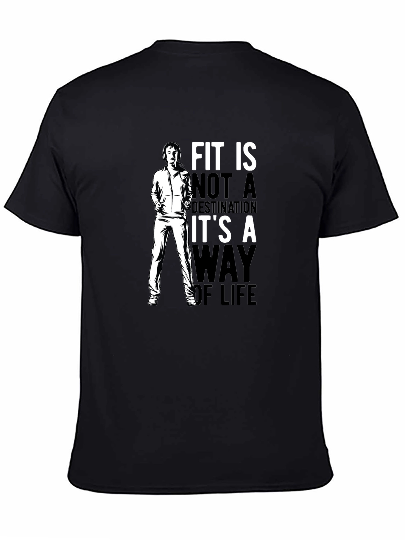 Fit is a Way of Life Black Graphic T-Shirt