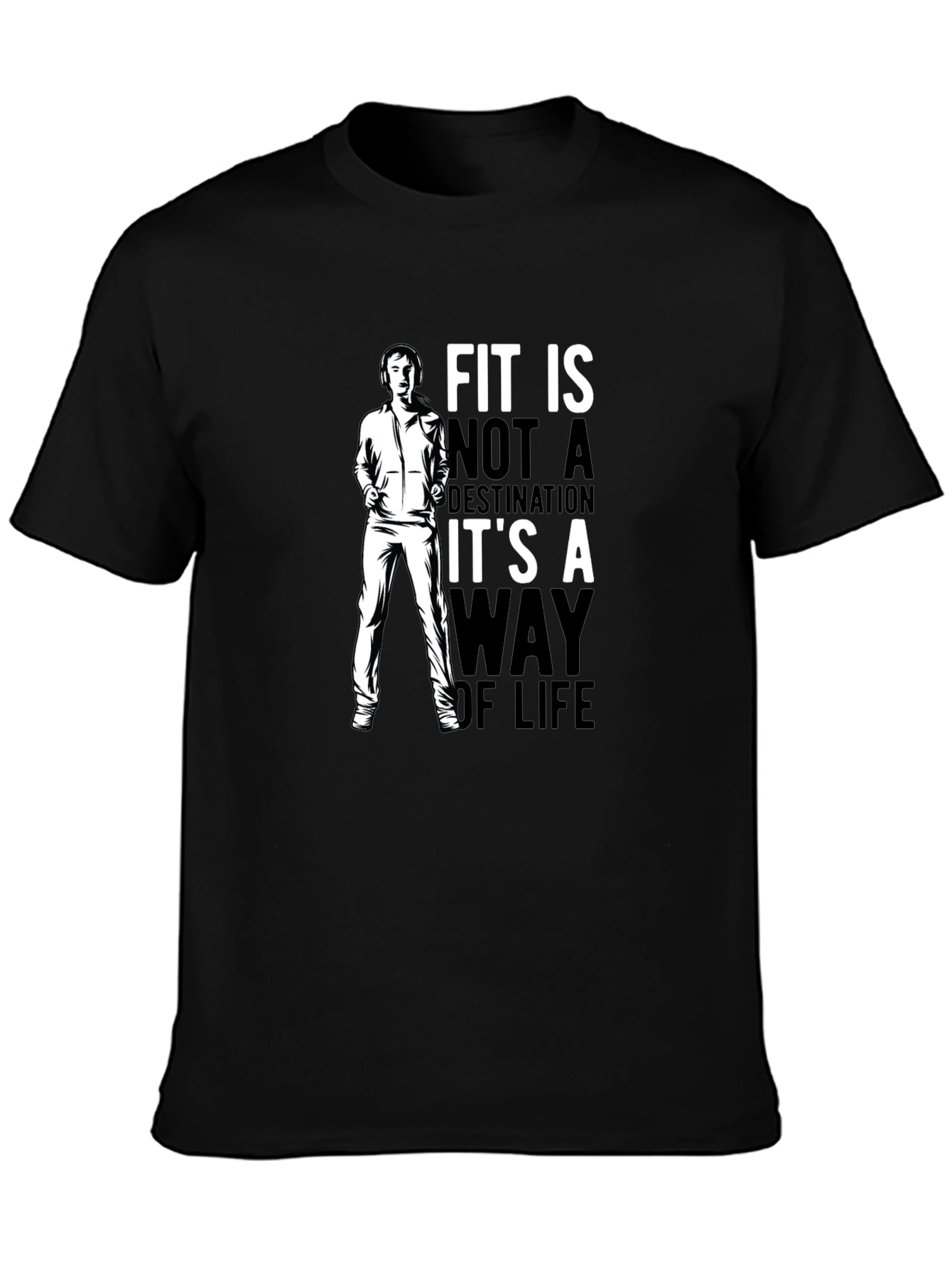 Fit is a Way of Life Black Graphic T-Shirt