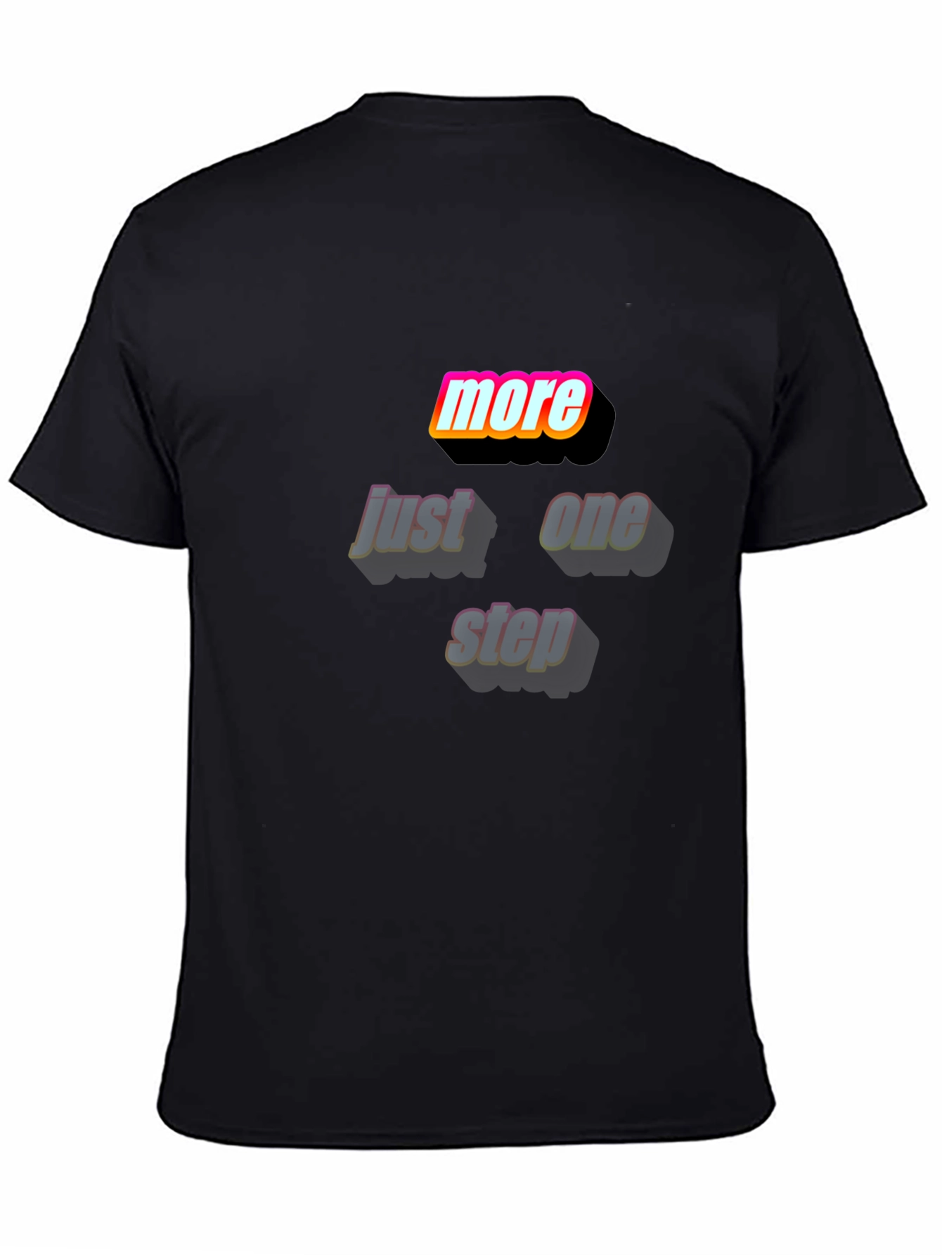 More Just One Step Graphic Tee