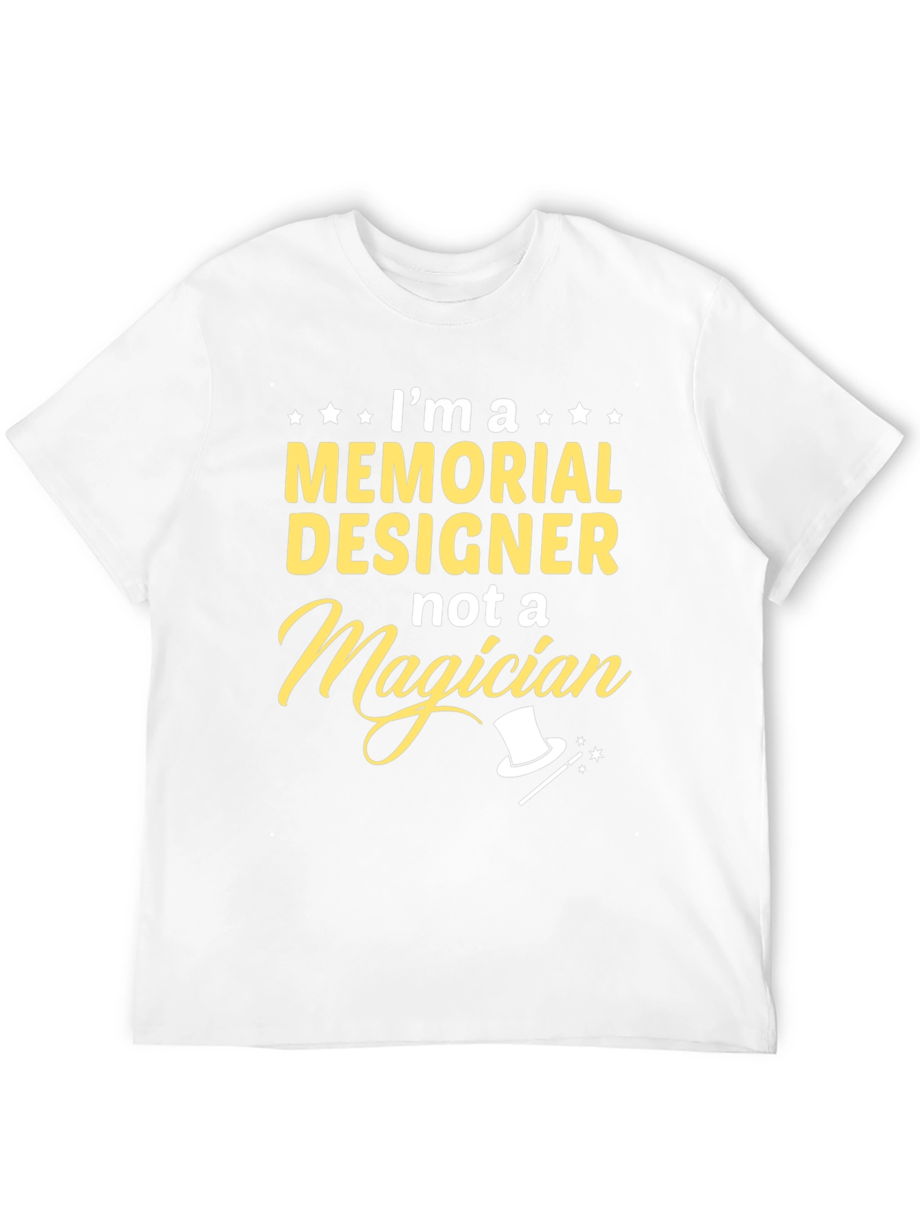 Memorial Designer T-Shirt - Not a Magician Tee
