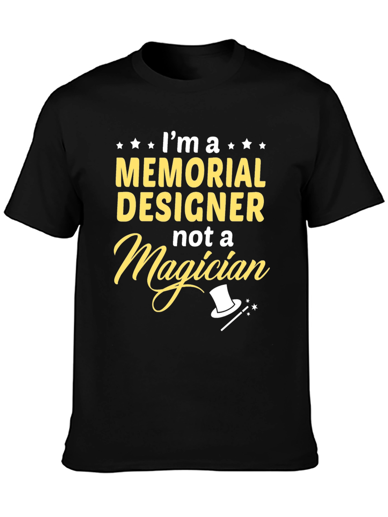 Memorial Designer T-Shirt - Not a Magician Tee