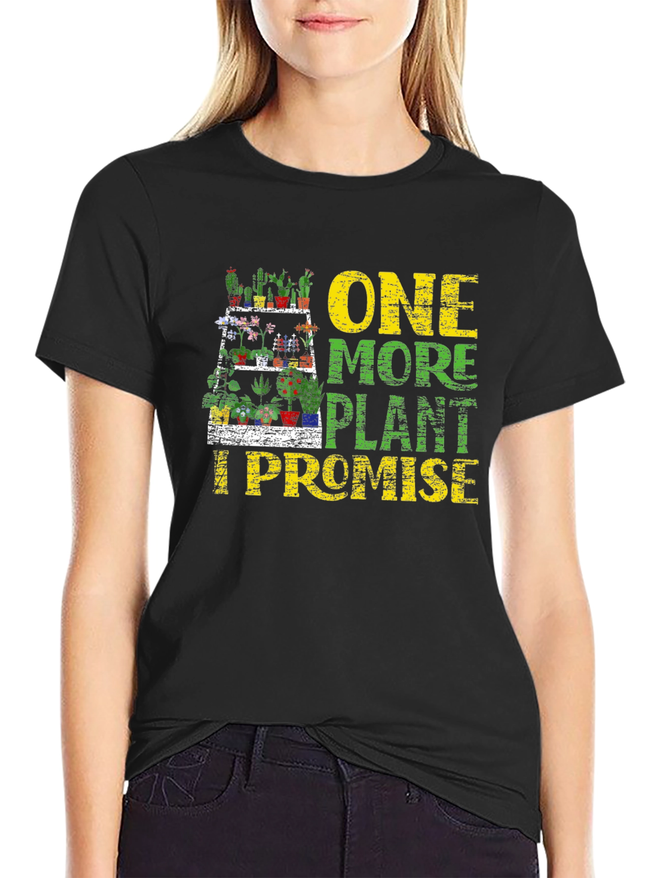 One More Plant I Promise T-Shirt
