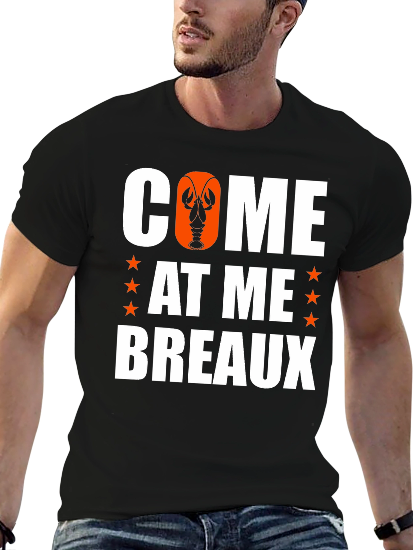 Come At Me Breaux Louisiana Crawfish T-Shirt